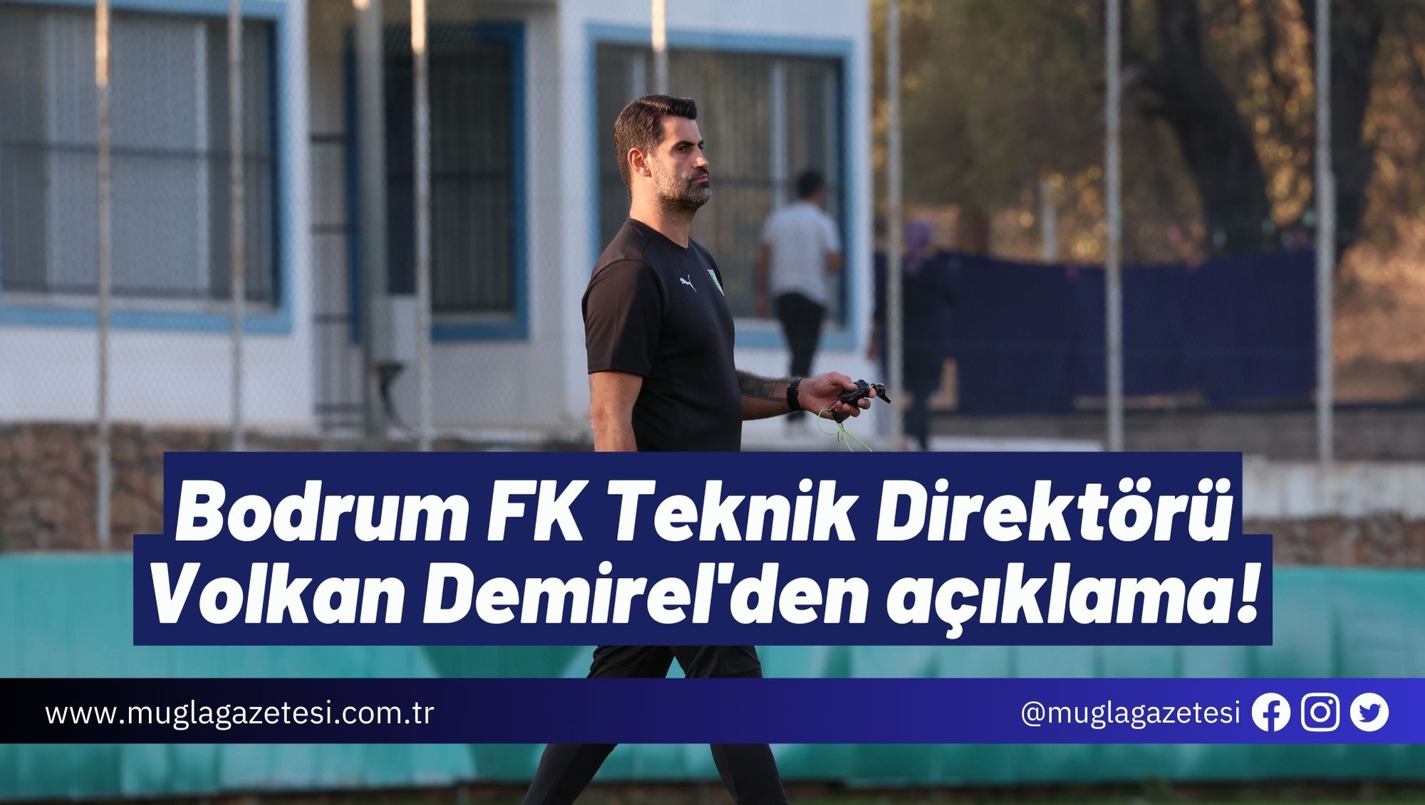Bodrum FK Teknik Direktörü Volkan Demirel'den açıklama!