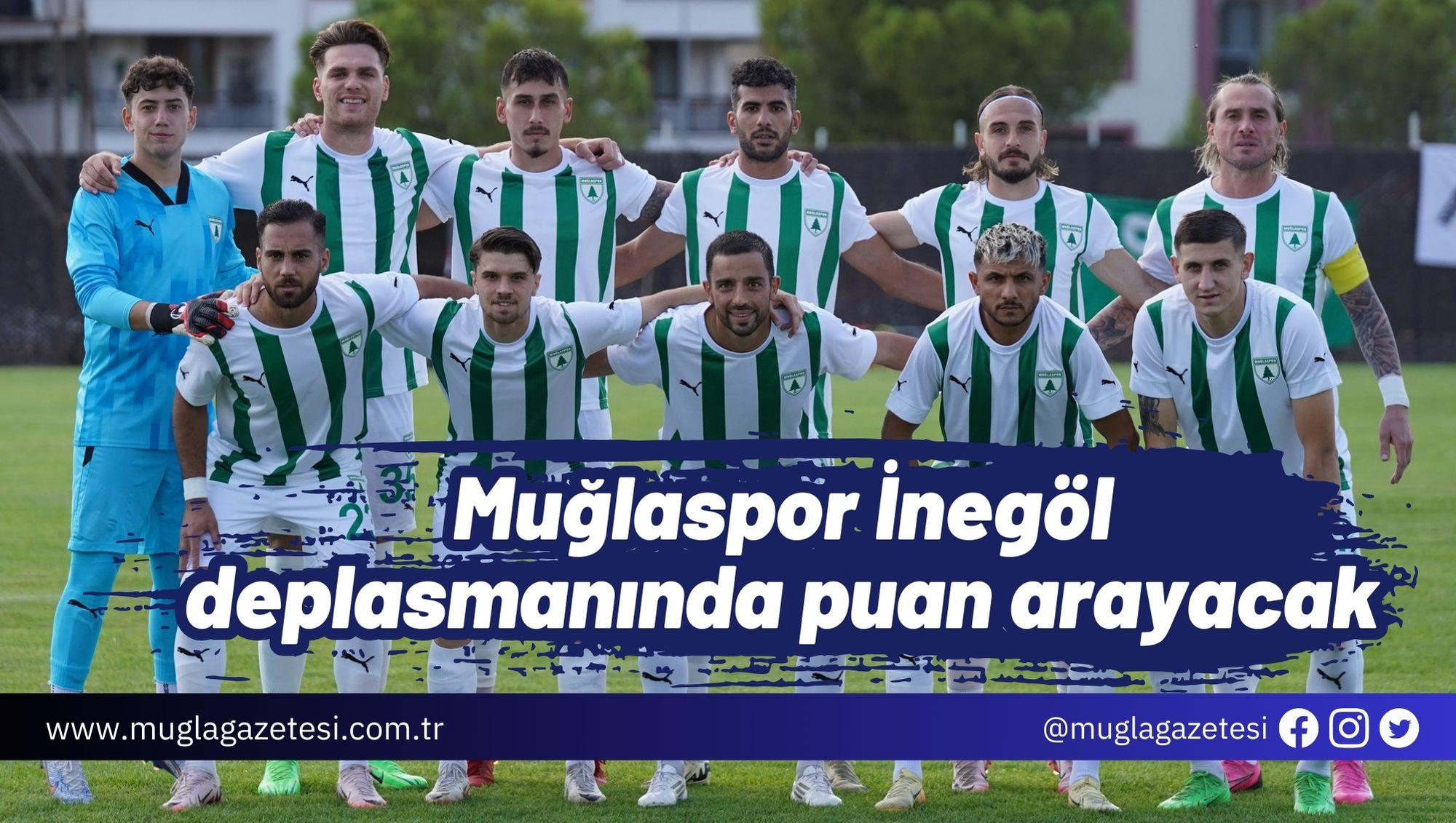Muğlaspor İnegöl deplasmanında puan arayacak