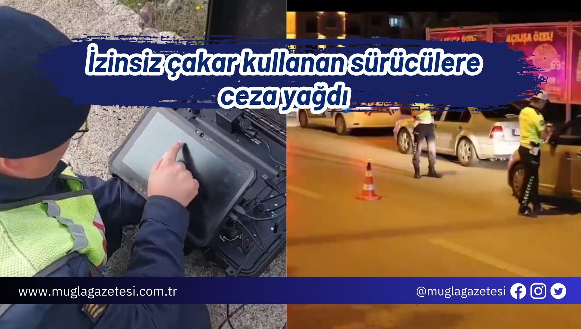 İzinsiz çakar kullanan sürücülere ceza yağdı