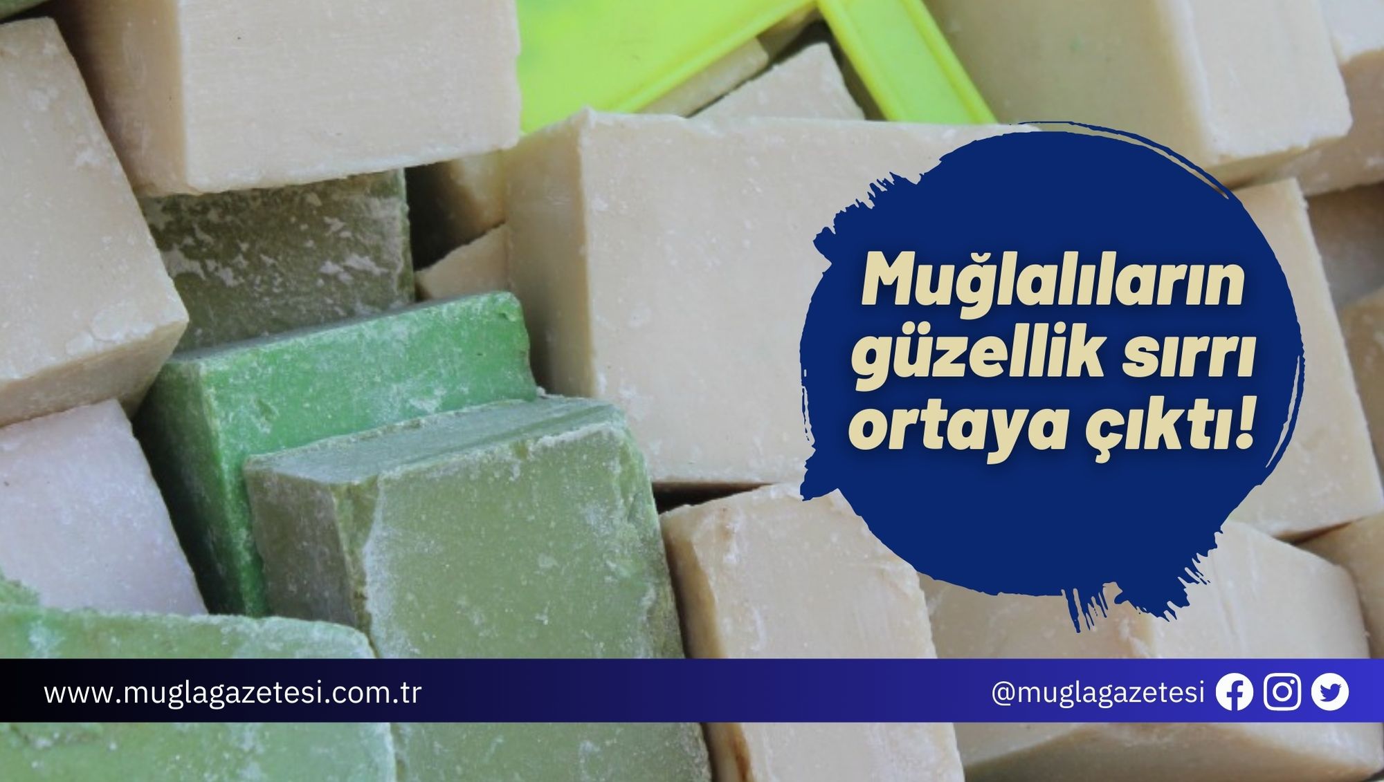 Muğlalıların güzellik sırrı ortaya çıktı!