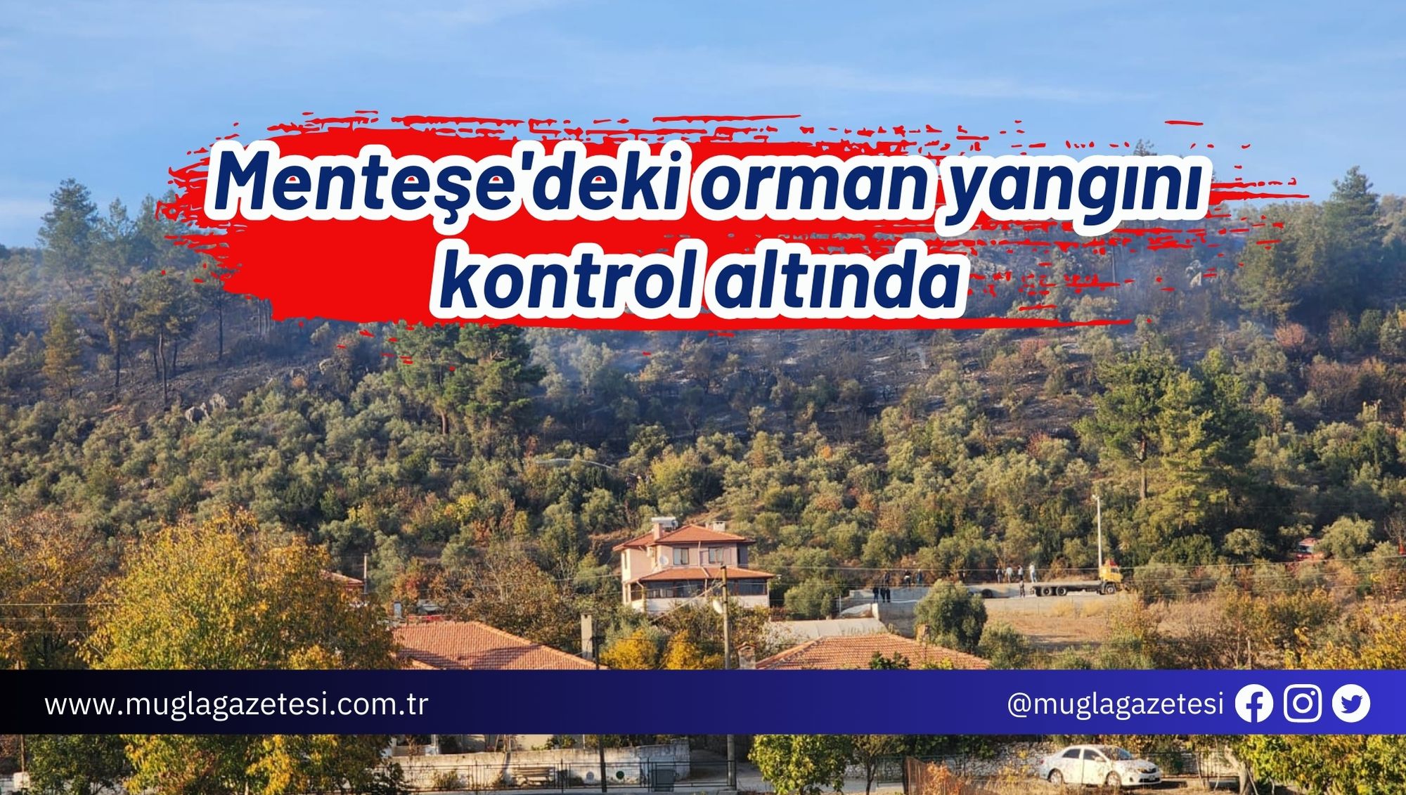 Menteşe'deki orman yangını kontrol altında