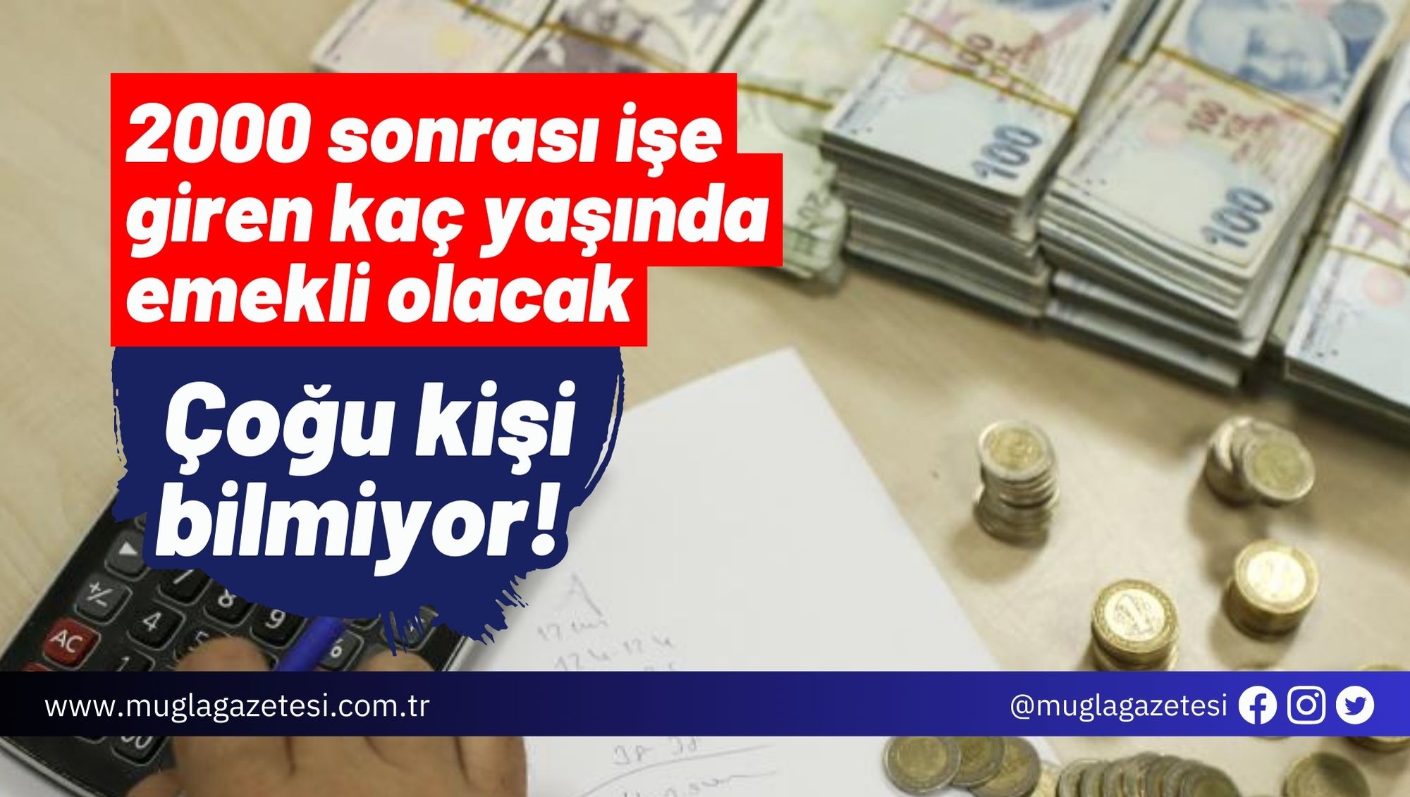 Çoğu kişi bilmiyor! 2000 sonrası işe giren kaç yaşında emekli olacak