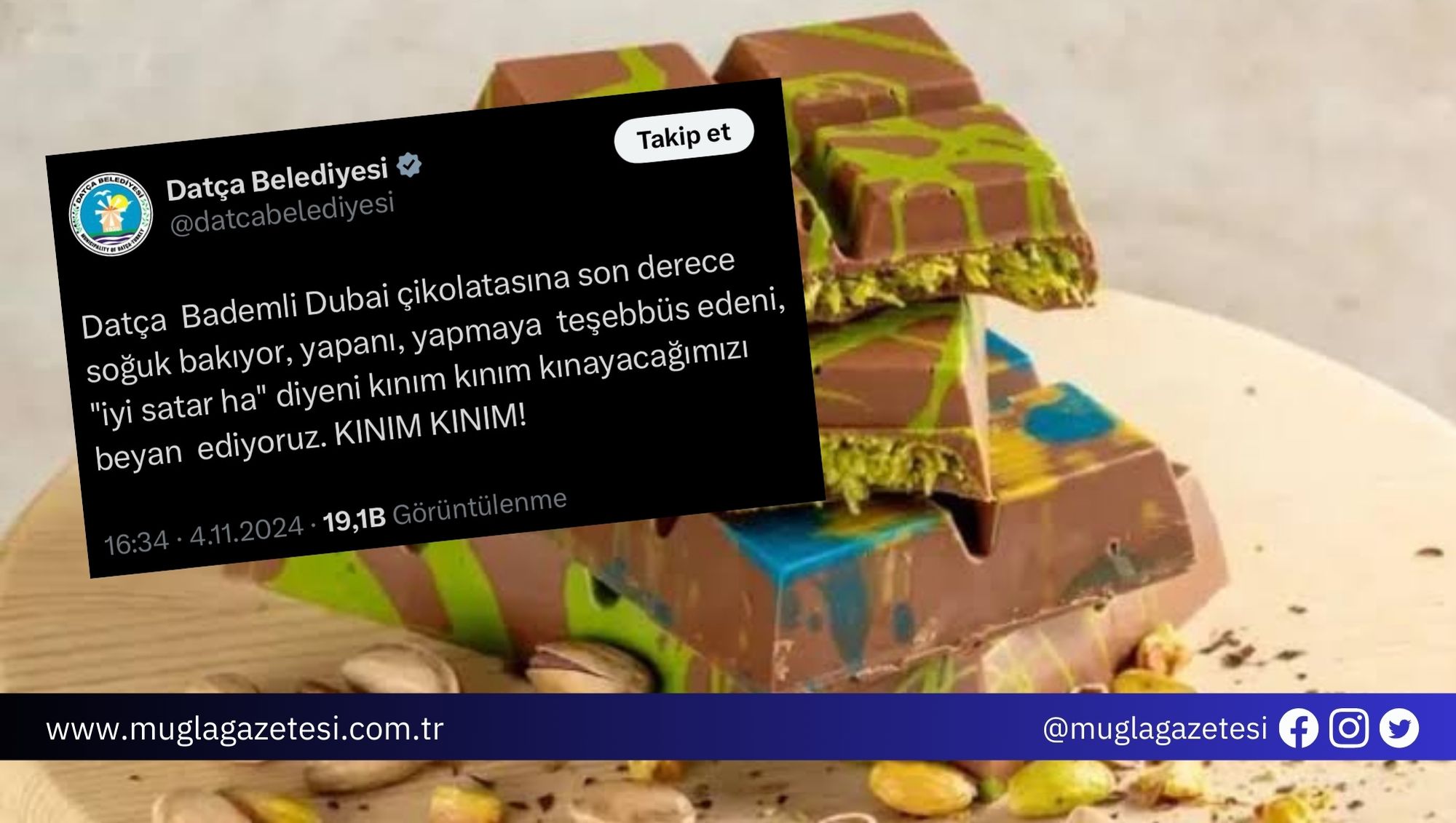 Datça Belediyesi’nden esprili paylaşım: Bademli Dubai çikolatası