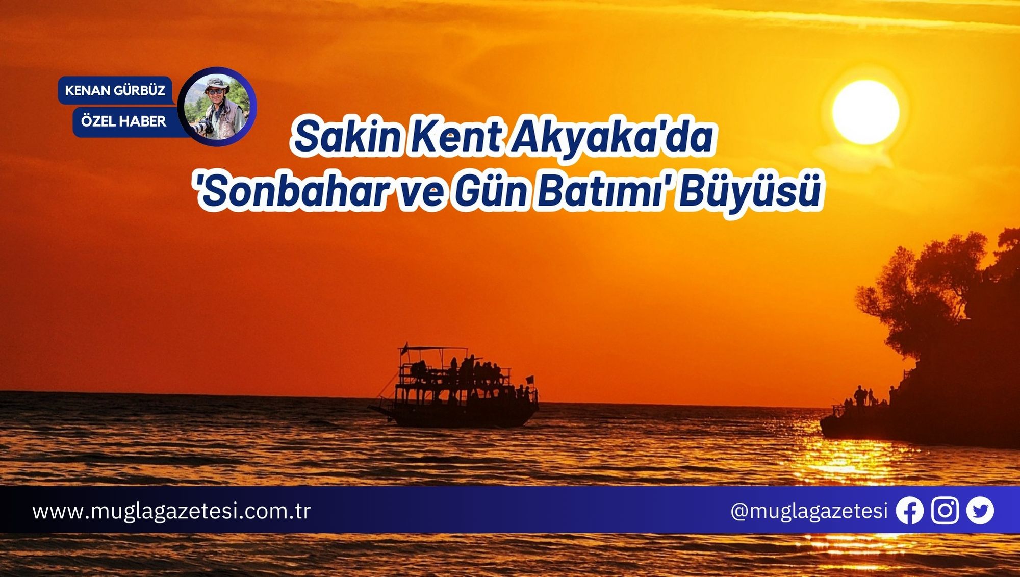 Sakin Kent Akyaka'da 'Sonbahar ve Gün Batımı' Büyüsü