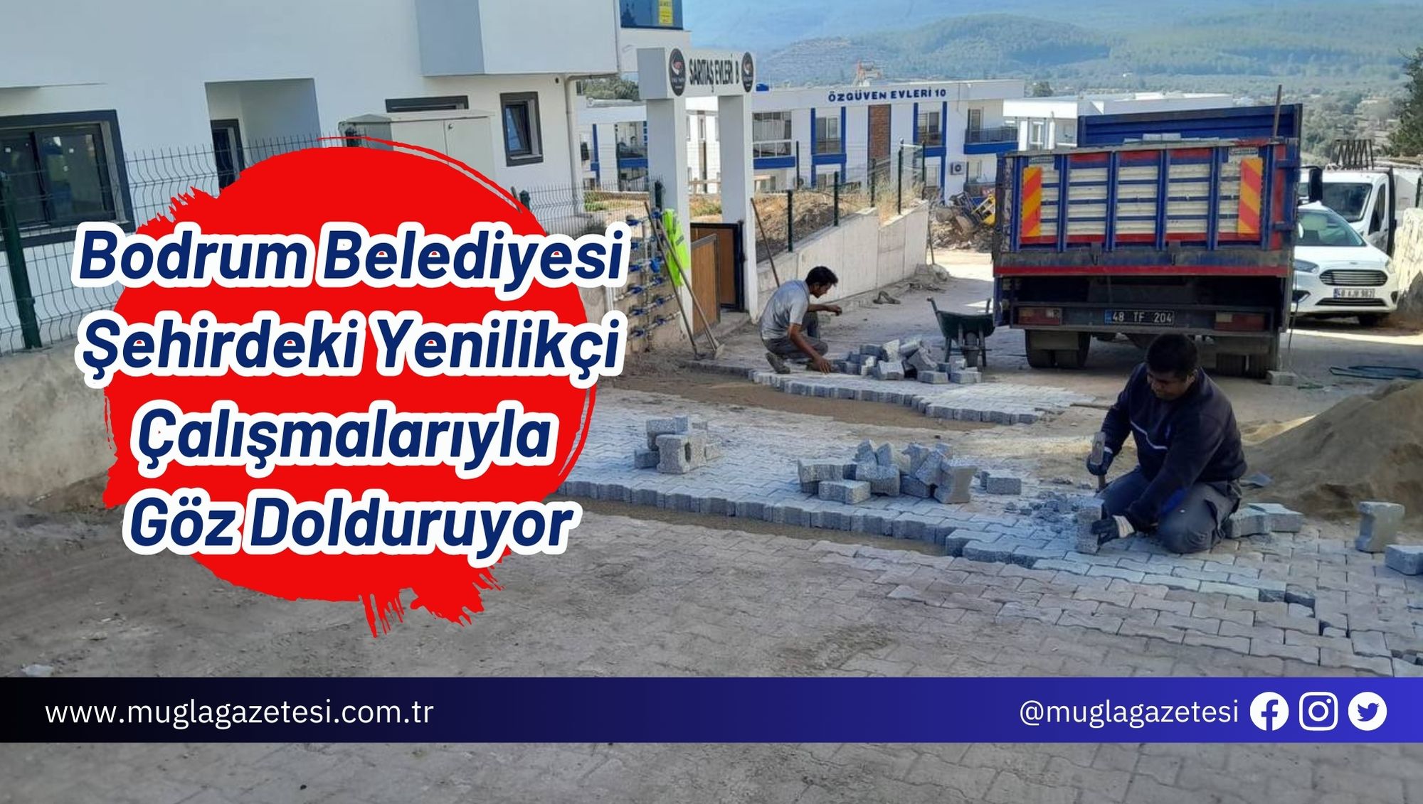 Bodrum Belediyesi Şehirdeki Yenilikçi Çalışmalarıyla Göz Dolduruyor