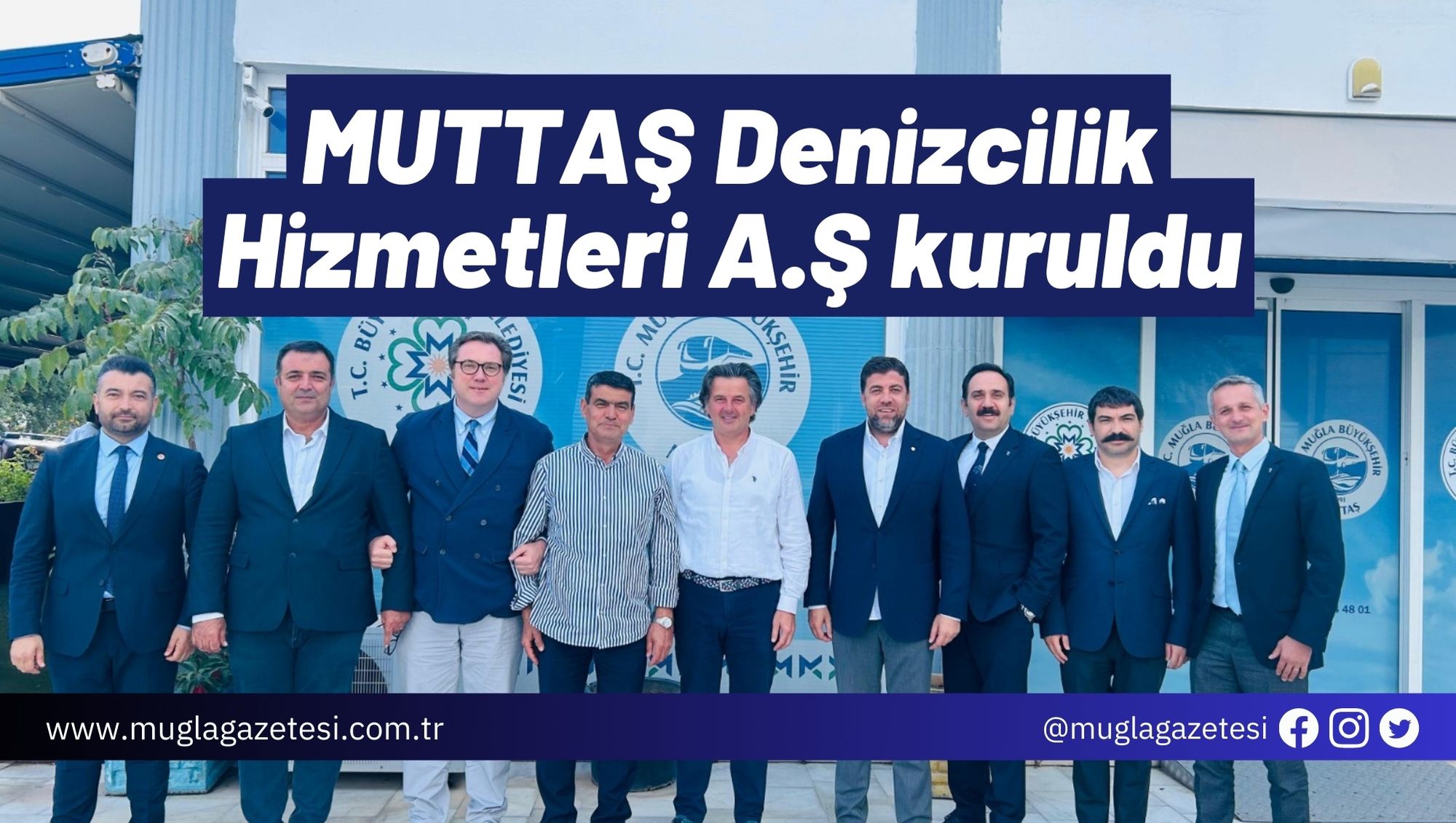 MUTTAŞ Denizcilik Hizmetleri A.Ş kuruldu