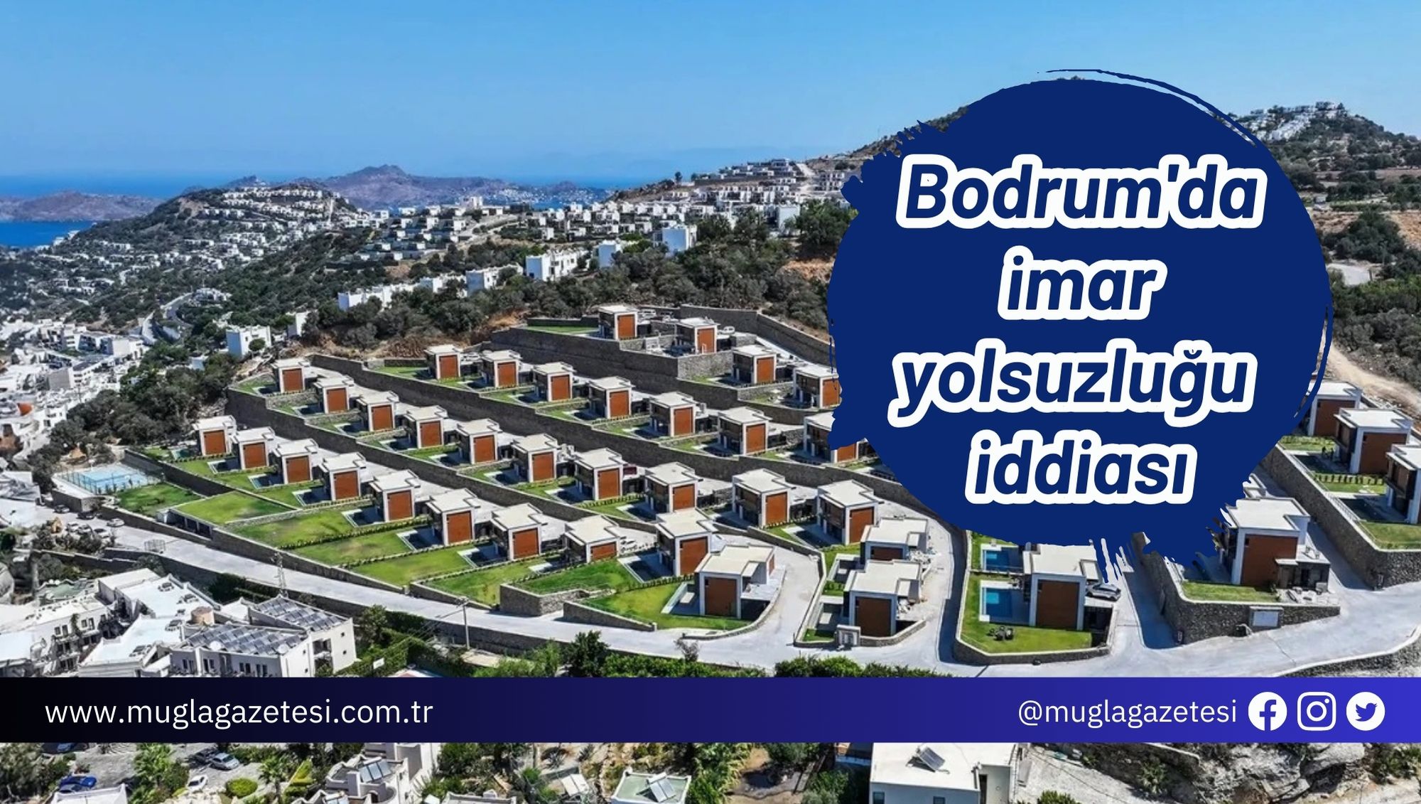 Bodrum'da imar yolsuzluğu iddiası