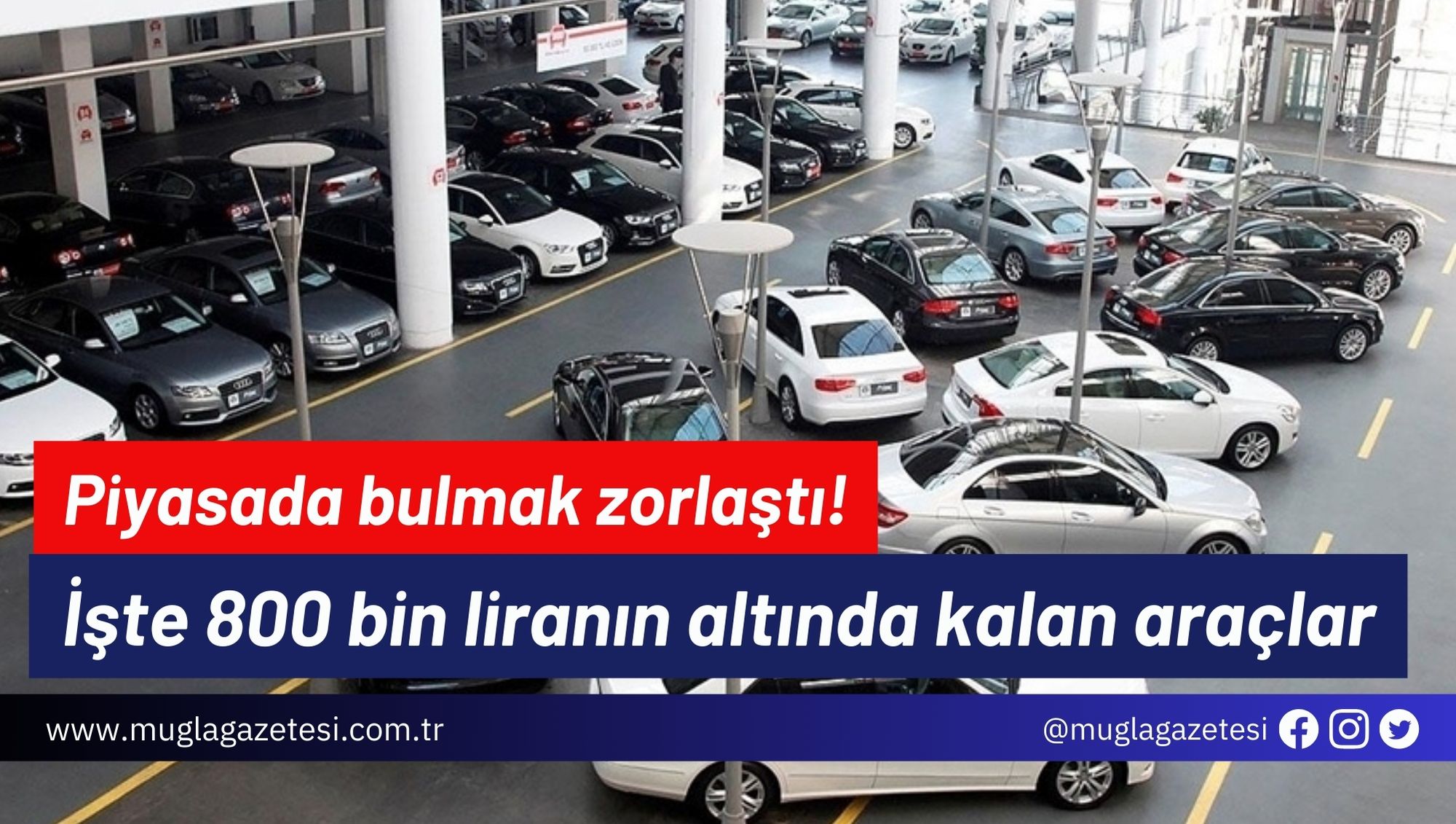 Piyasada bulmak zorlaştı! İşte 800 bin liranın altında kalan araçlar