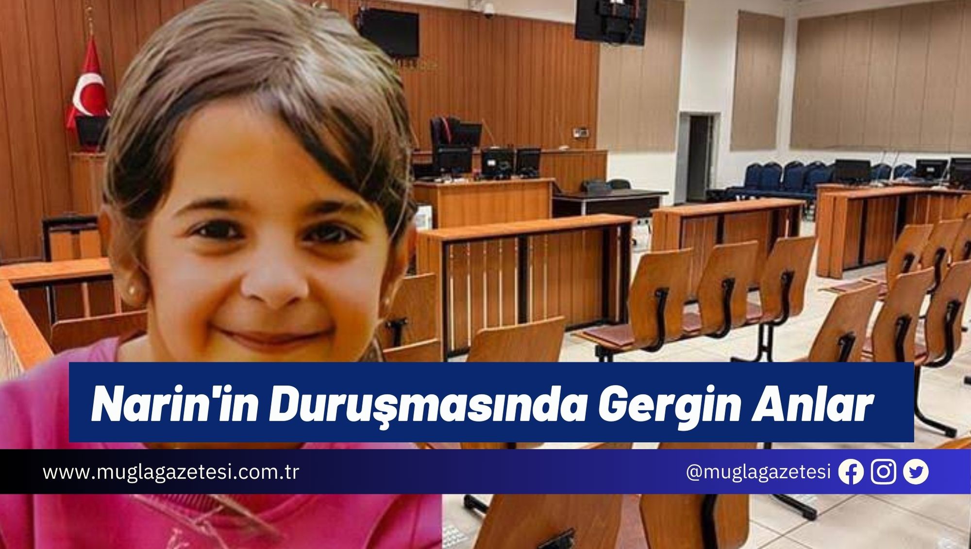 Narin'in Duruşmasında Gergin Anlar