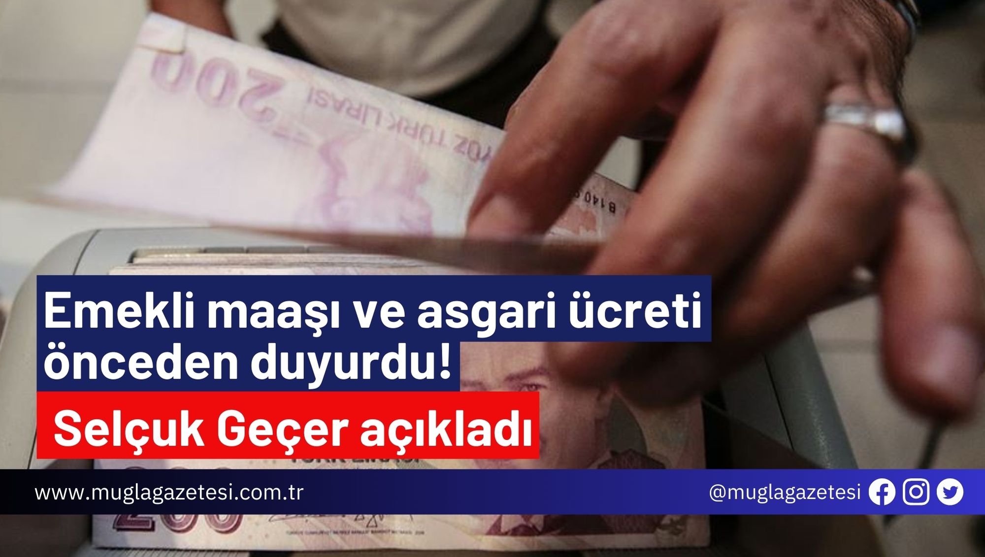 Emekli maaşı ve asgari ücreti önceden duyurdu! Selçuk Geçer açıkladı