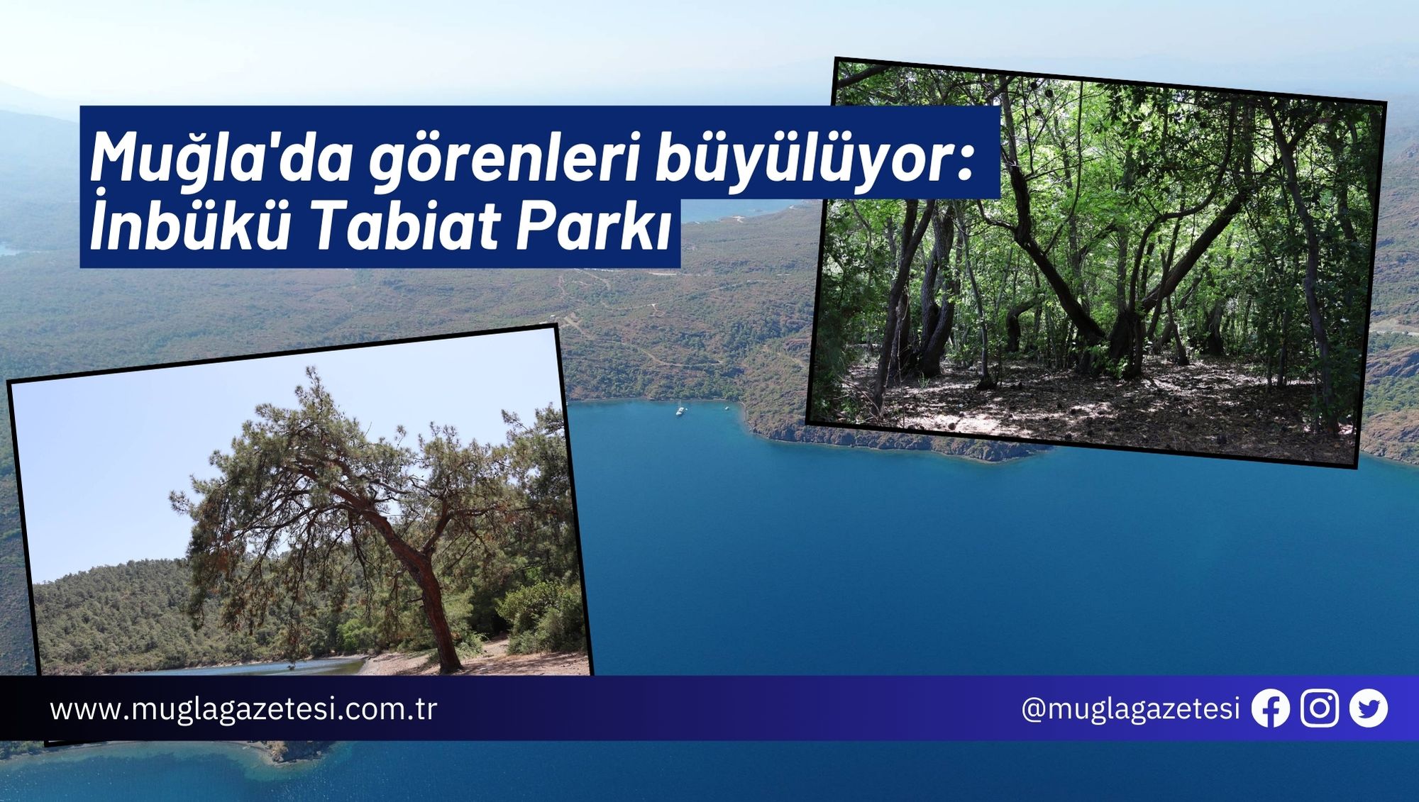 Muğla'da görenleri büyülüyor: İnbükü Tabiat Parkı