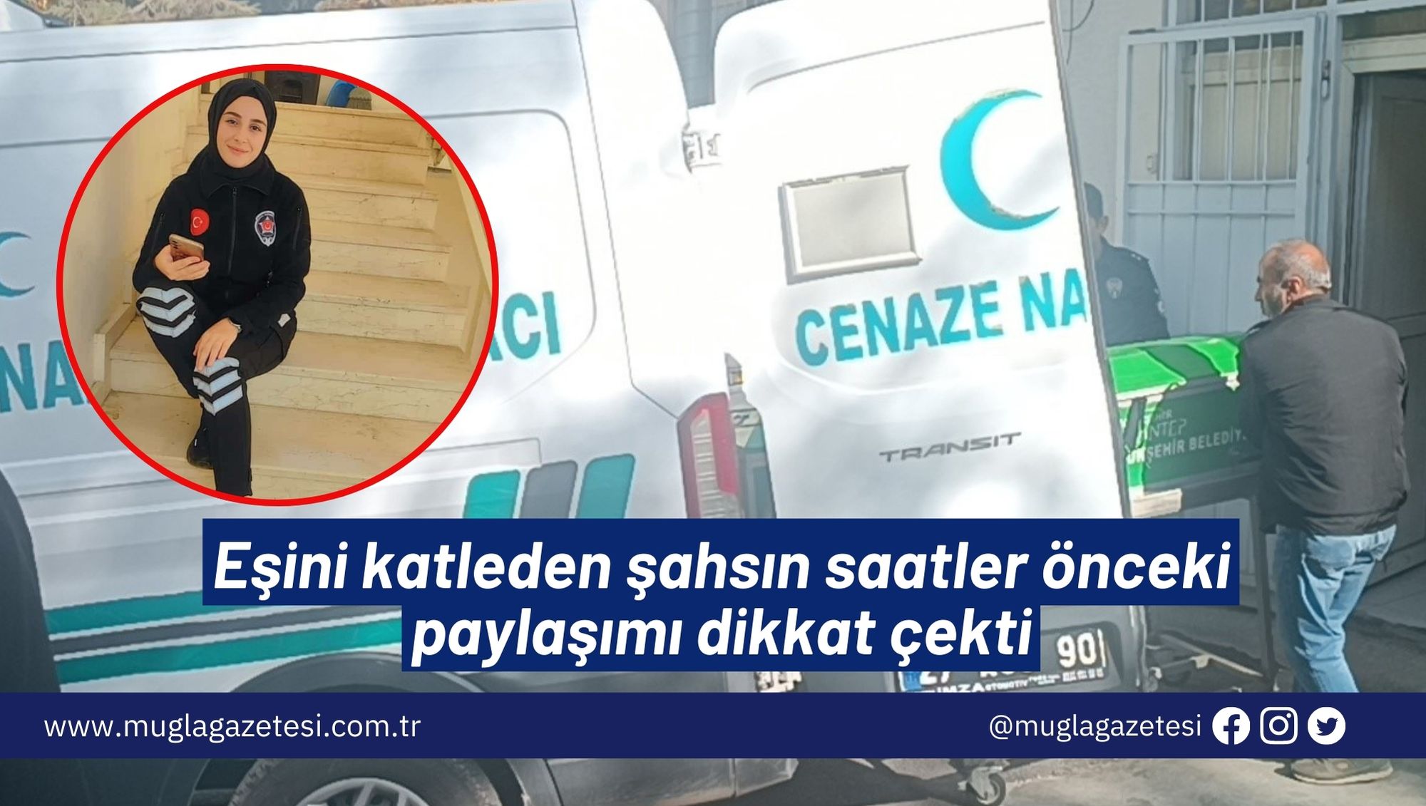 Eşini katleden şahsın saatler önceki paylaşımı dikkat çekti