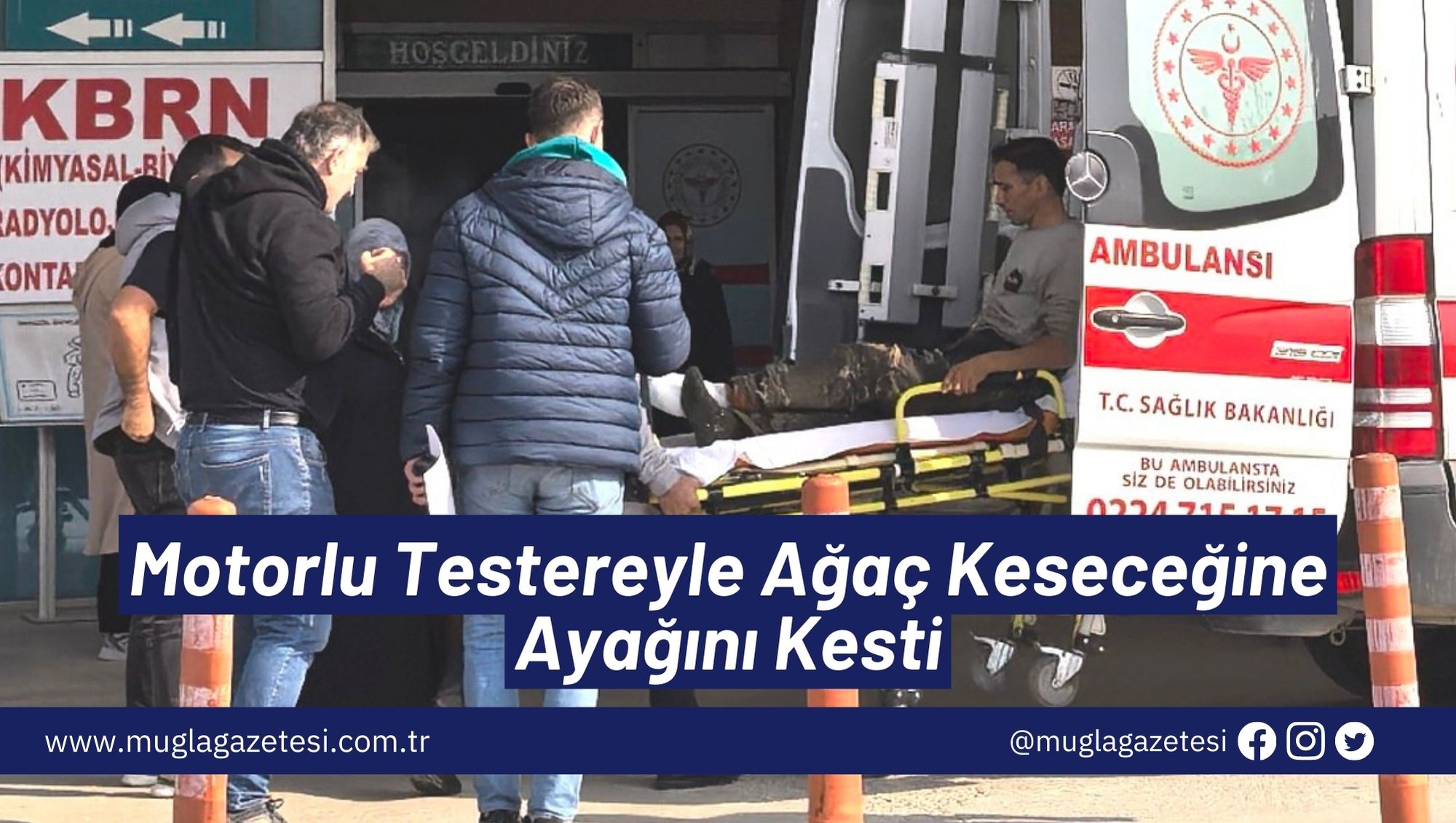 Motorlu Testereyle Ağaç Keseceğine Ayağını Kesti