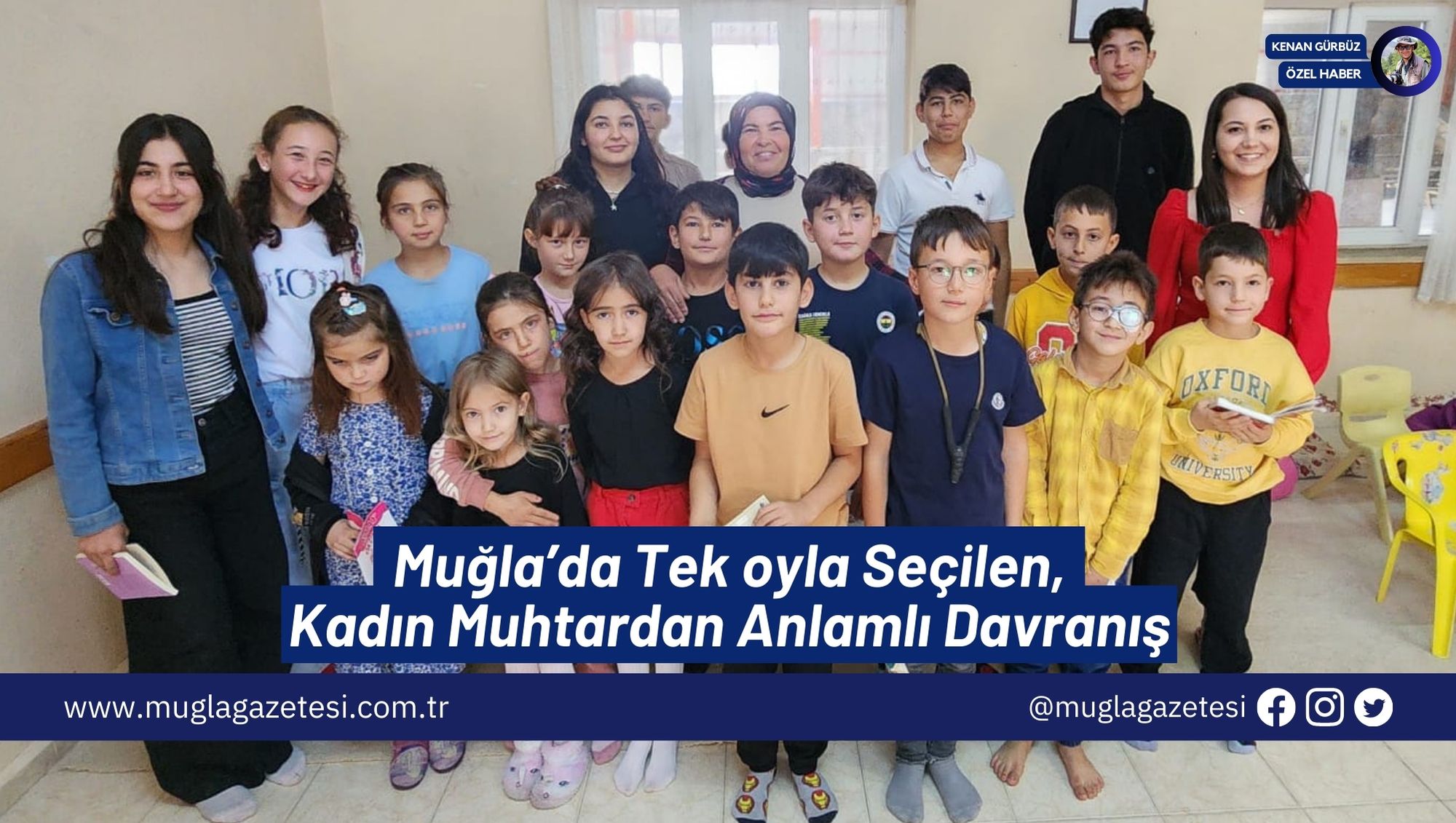 Muğla’da Tek oyla Seçilen, Kadın Muhtardan Anlamlı Davranış