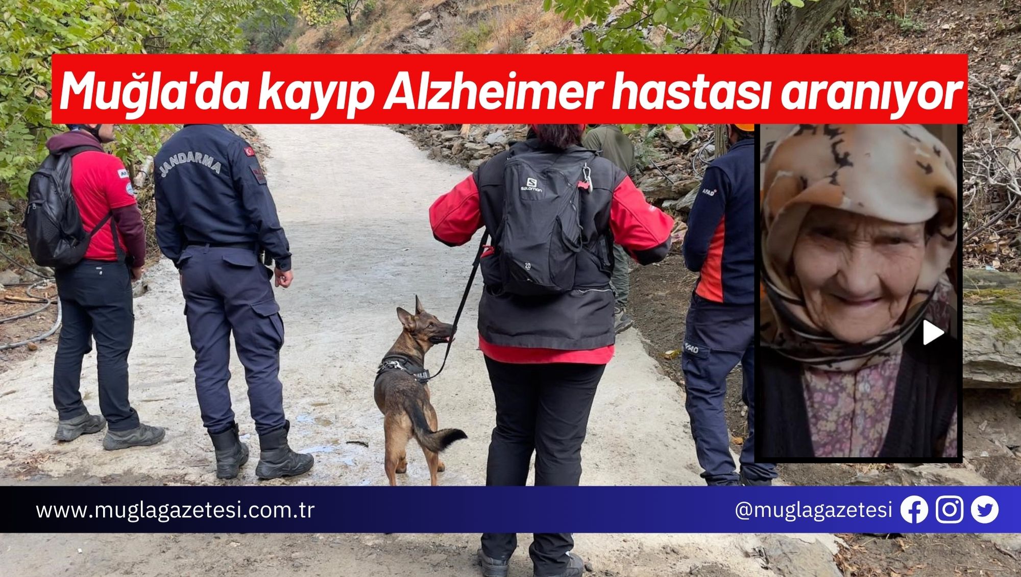 Muğla'da kayıp Alzheimer hastası aranıyor