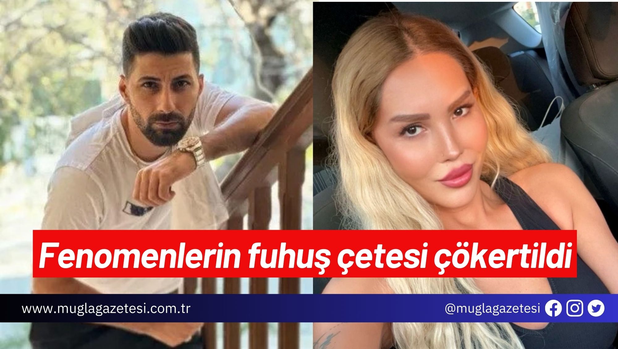 Fenomenlerin f*huş çetesi çökertildi