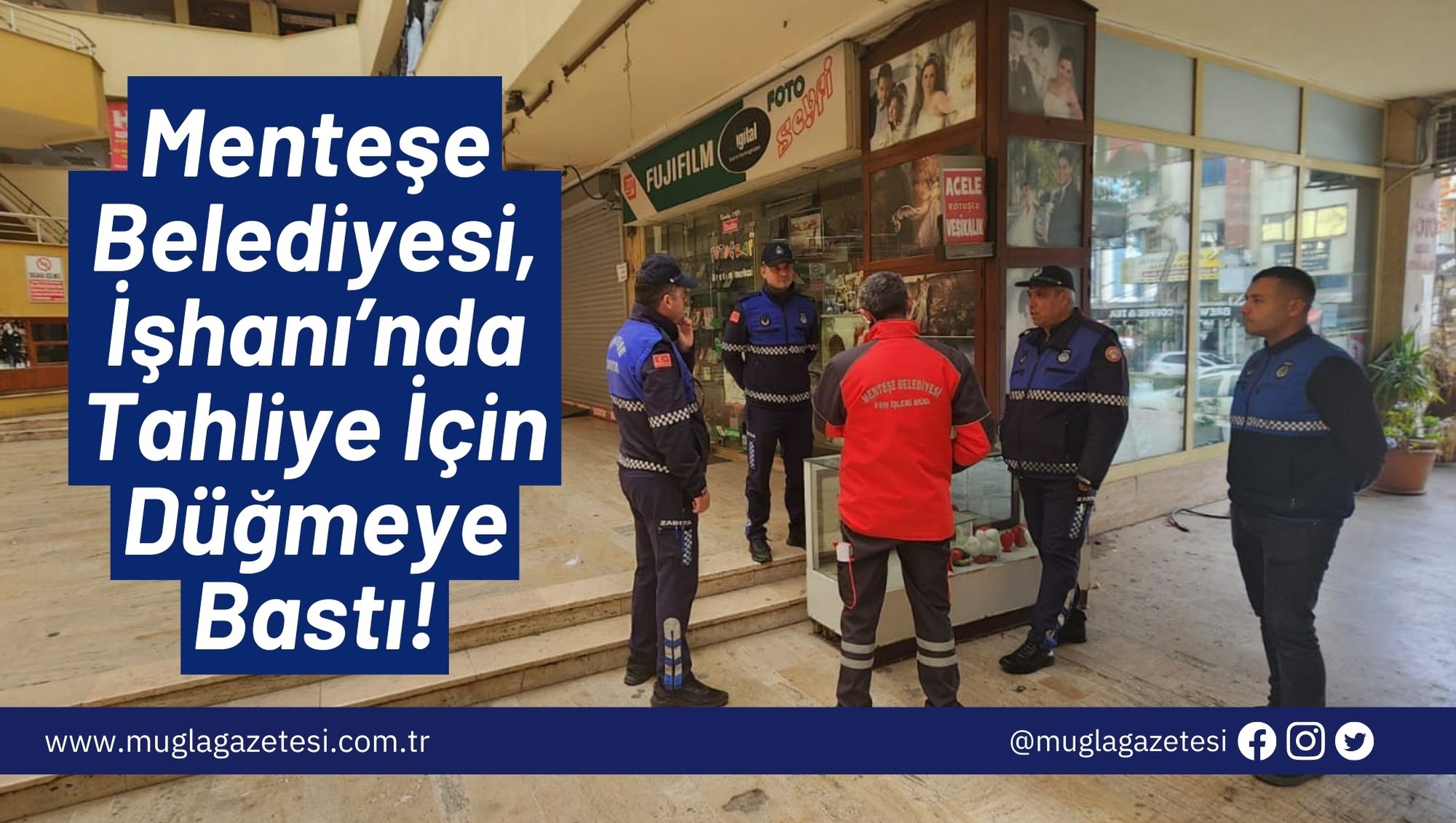 Menteşe Belediyesi, İşhanı’nda Tahliye İçin Düğmeye Bastı!