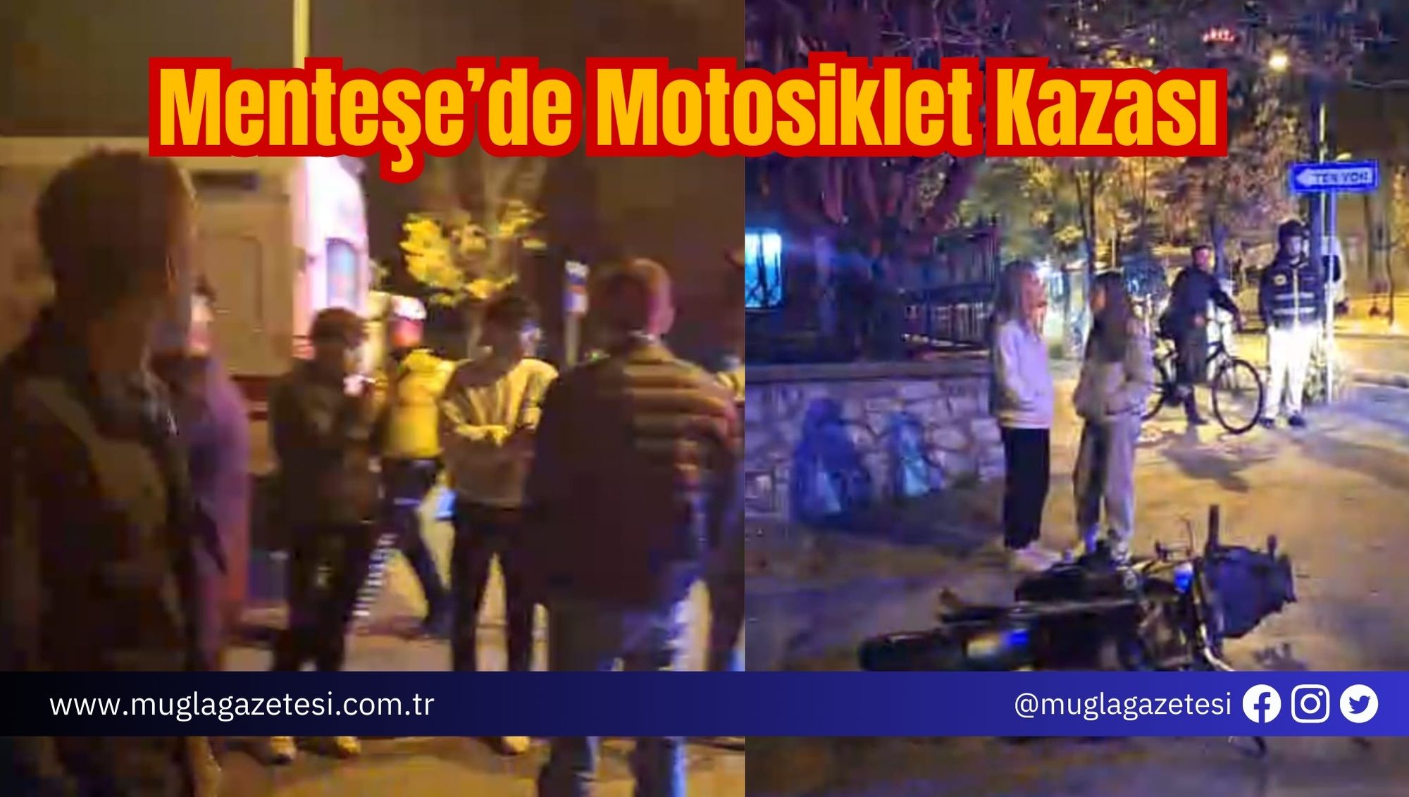 Menteşe’de Motosiklet Kazası