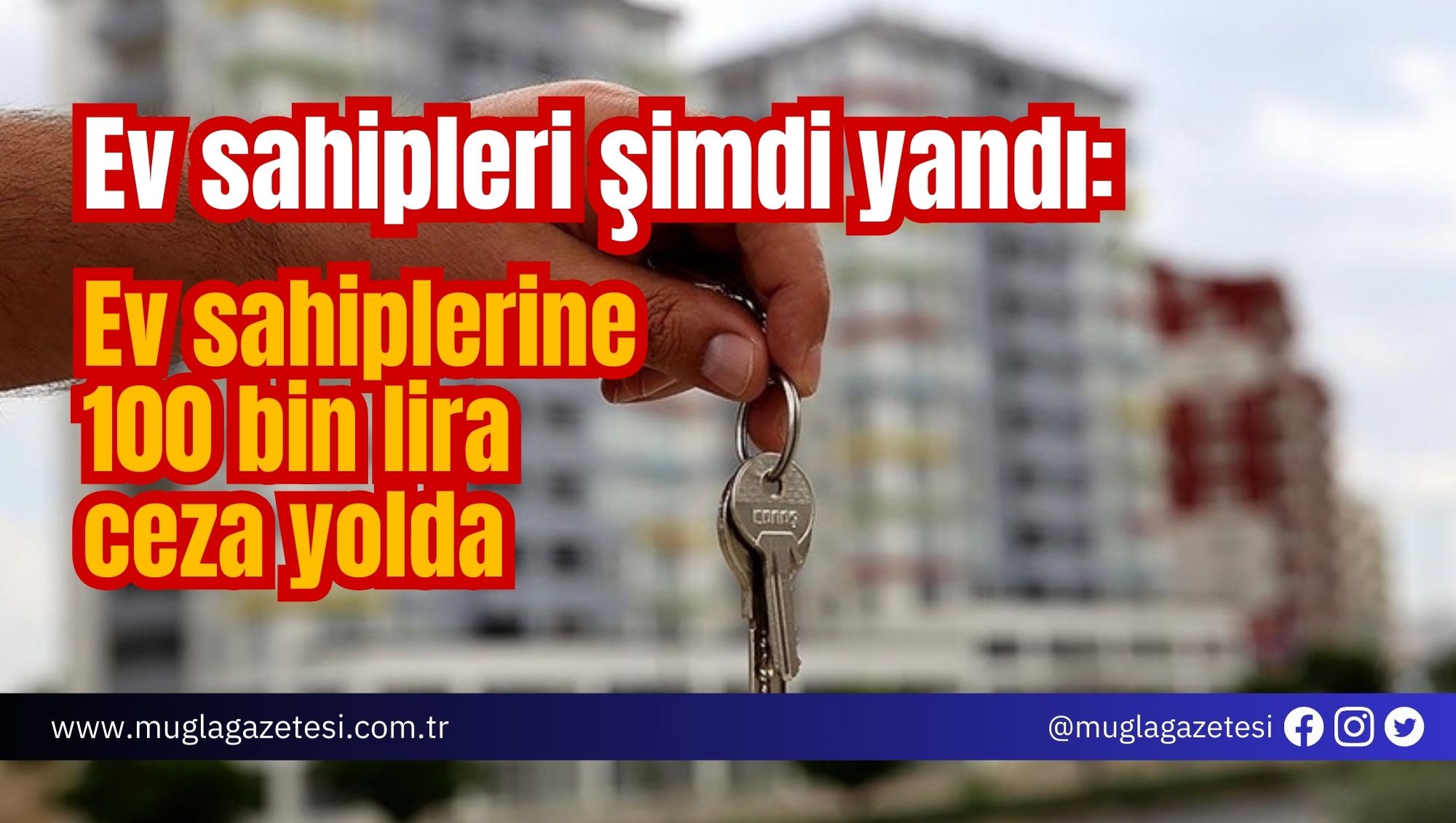 Ev sahipleri şimdi yandı: Ev sahiplerine 100 bin lira ceza yolda