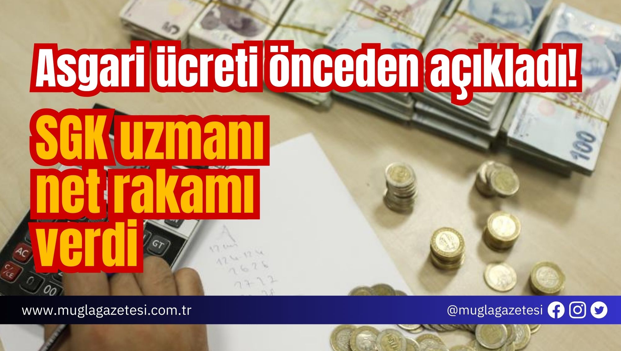 Asgari ücreti önceden açıkladı! SGK uzmanı net rakamı verdi