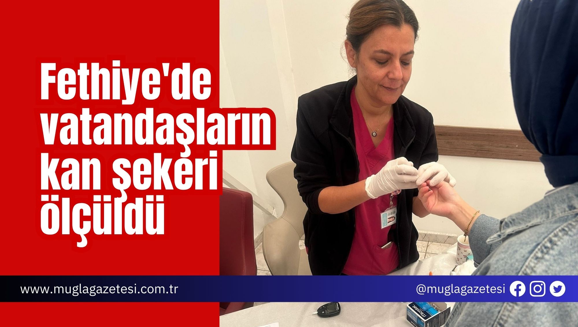 Fethiye'de vatandaşların kan şekeri ölçüldü