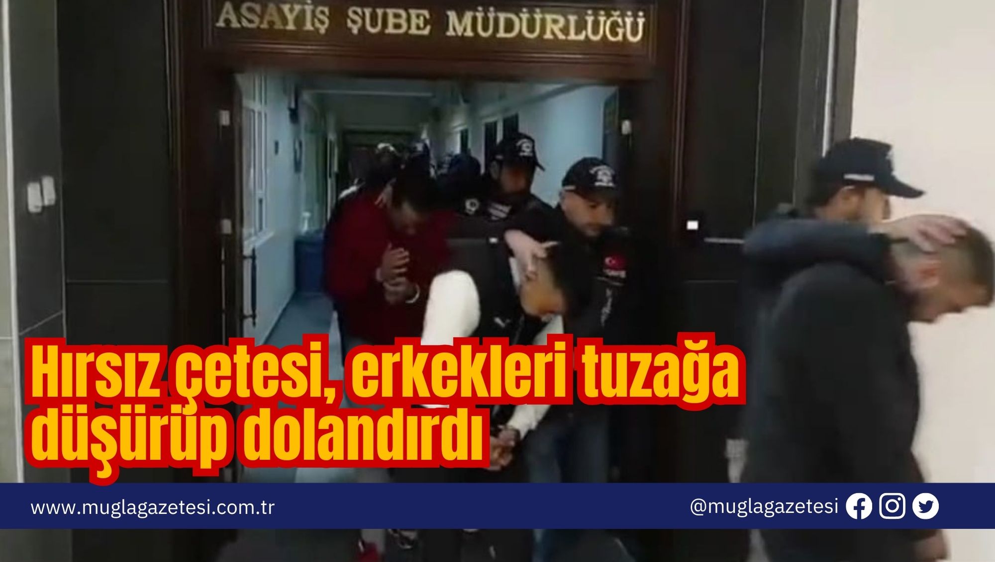 Hırsız çetesi, erkekleri tuzağa düşürüp dolandırdı