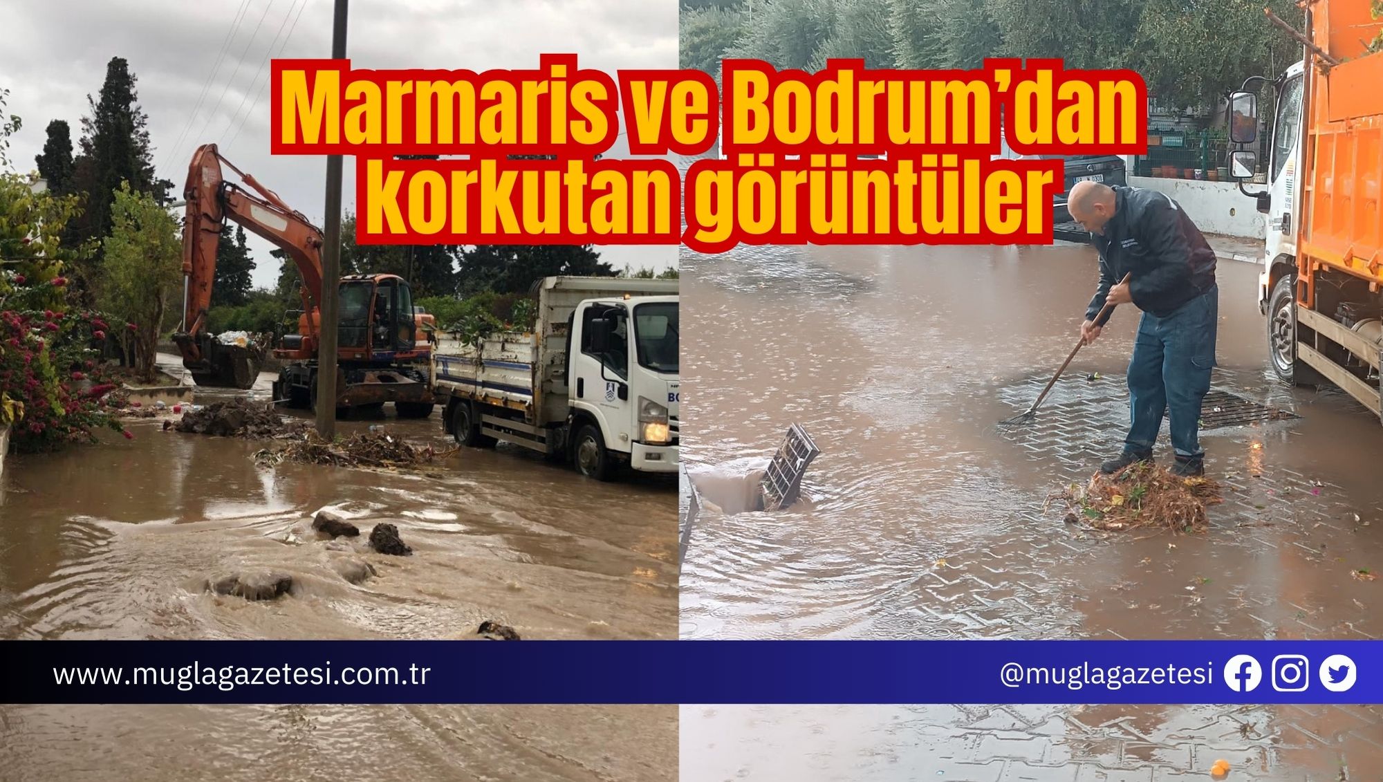 Marmaris ve Bodrum’dan korkutan görüntüler