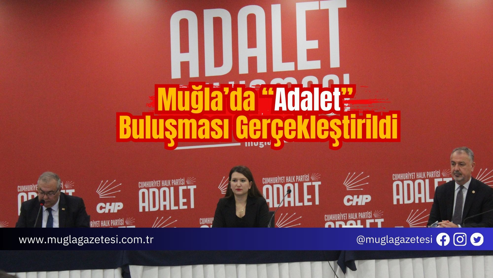 Muğla’da “Adalet” Buluşması Gerçekleştirildi
