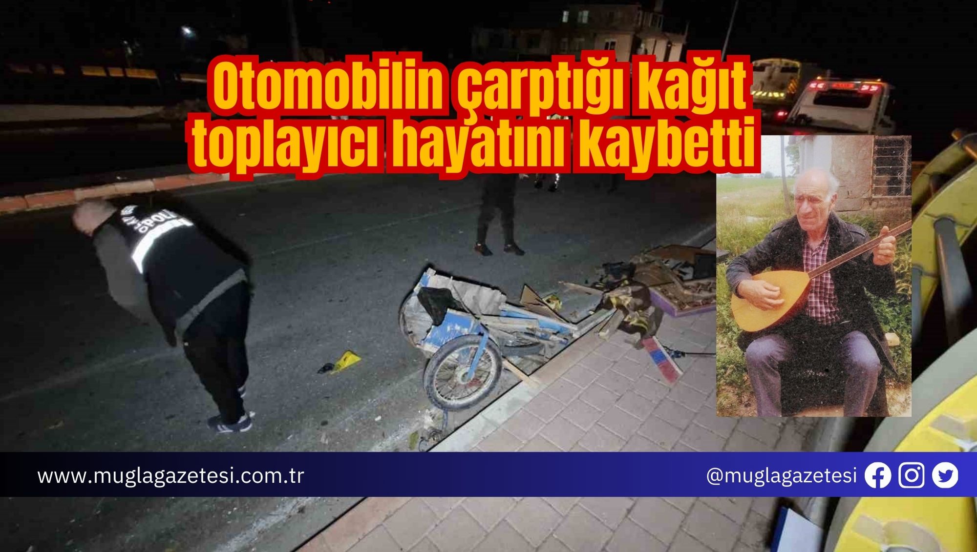 Otomobilin çarptığı kağıt toplayıcı hayatını kaybetti