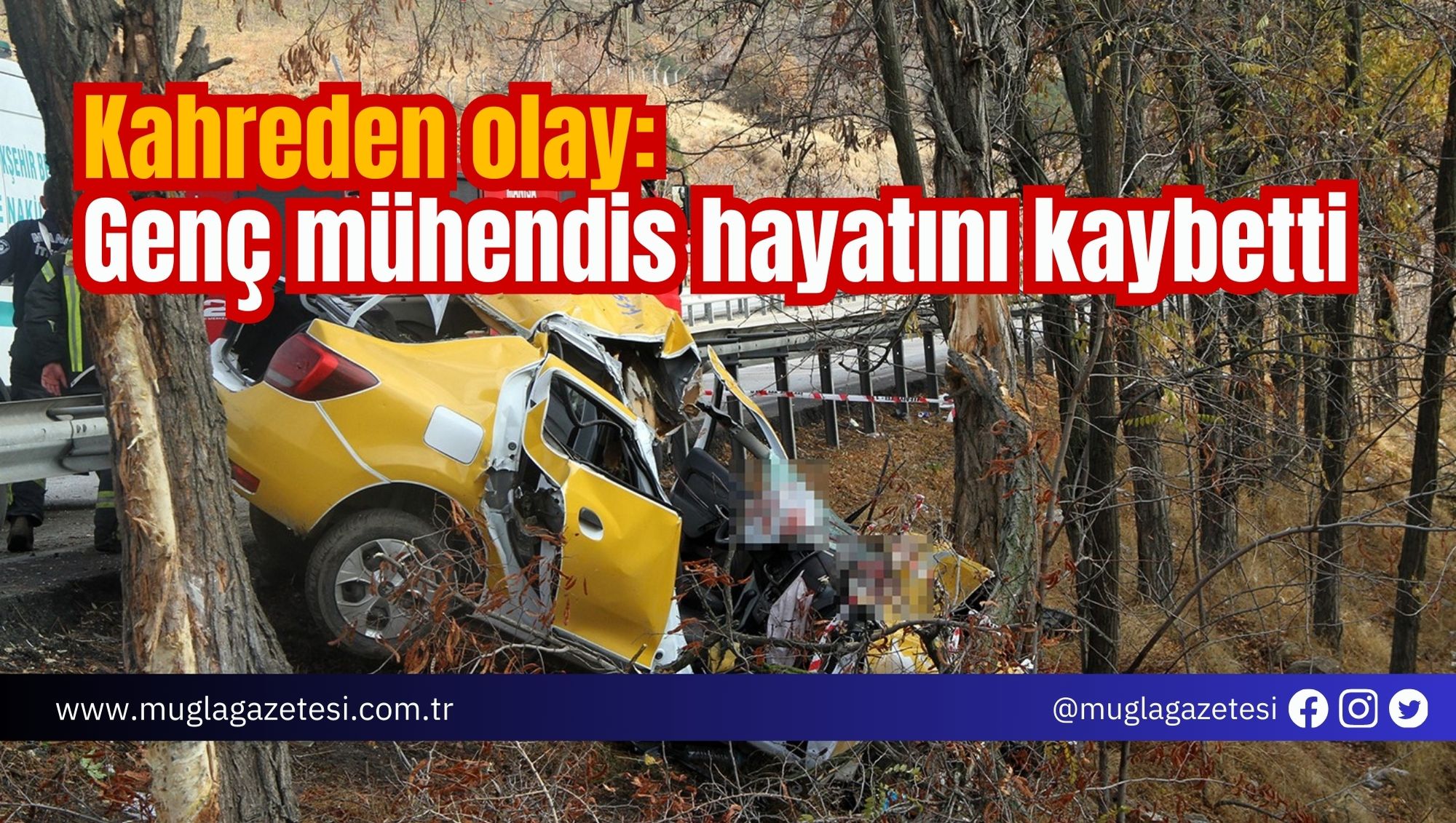 Kahreden olay: Genç mühendis hayatını kaybetti