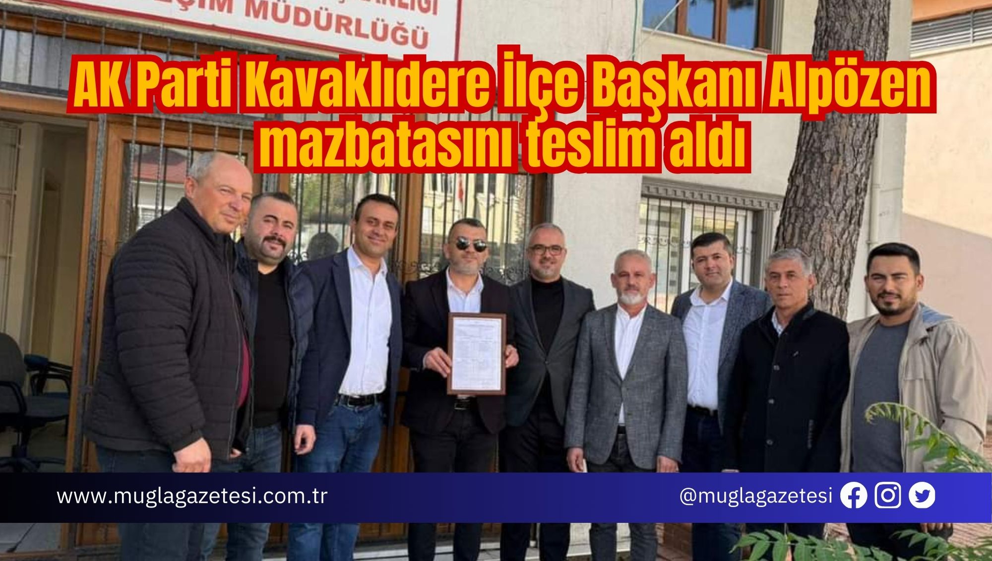 AK Parti Kavaklıdere İlçe Başkanı Alpözen mazbatasını teslim aldı