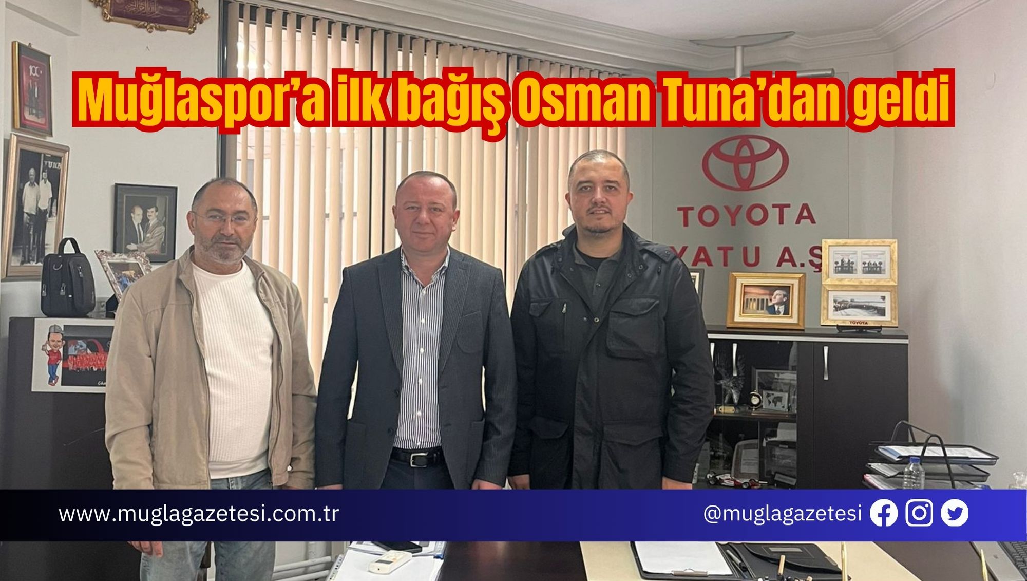 Muğlaspor’a ilk bağış Osman Tuna’dan geldi
