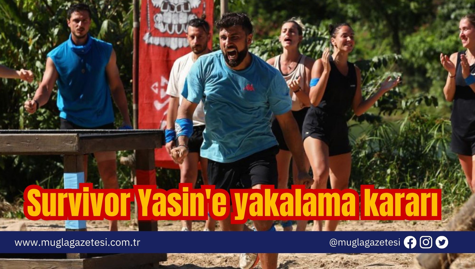 Survivor Yasin'e yakalama kararı