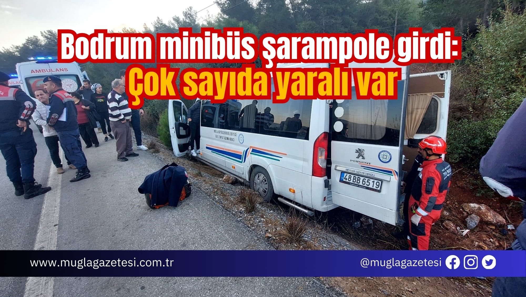 Bodrum minibüs şarampole girdi: Çok sayıda yaralı var
