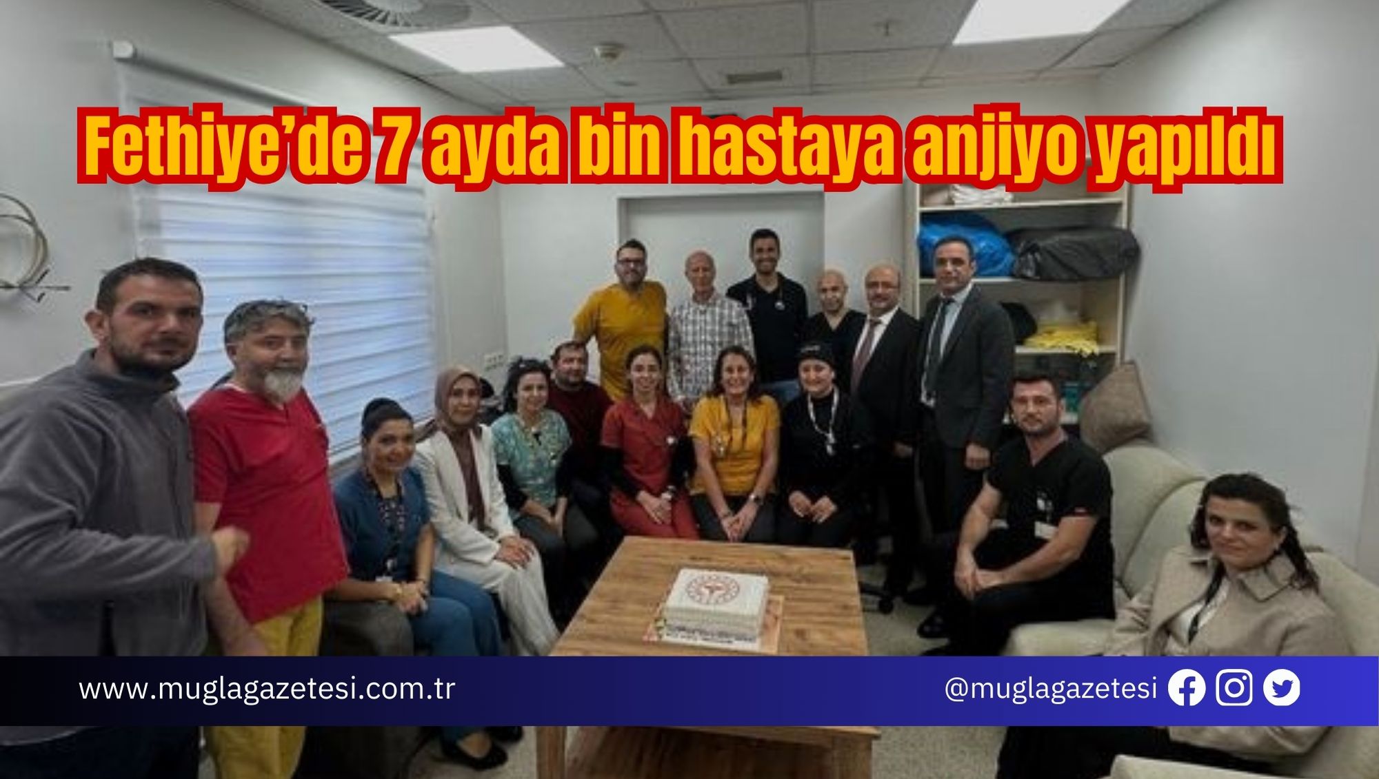 Fethiye’de 7 ayda bin hastaya anjiyo yapıldı