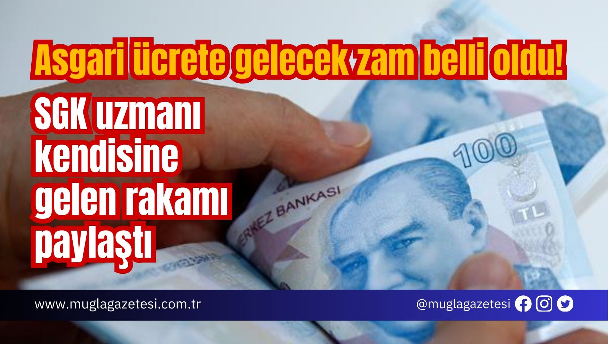 Asgari ücrete gelecek zam belli oldu! SGK uzmanı kendisine gelen rakamı paylaştı