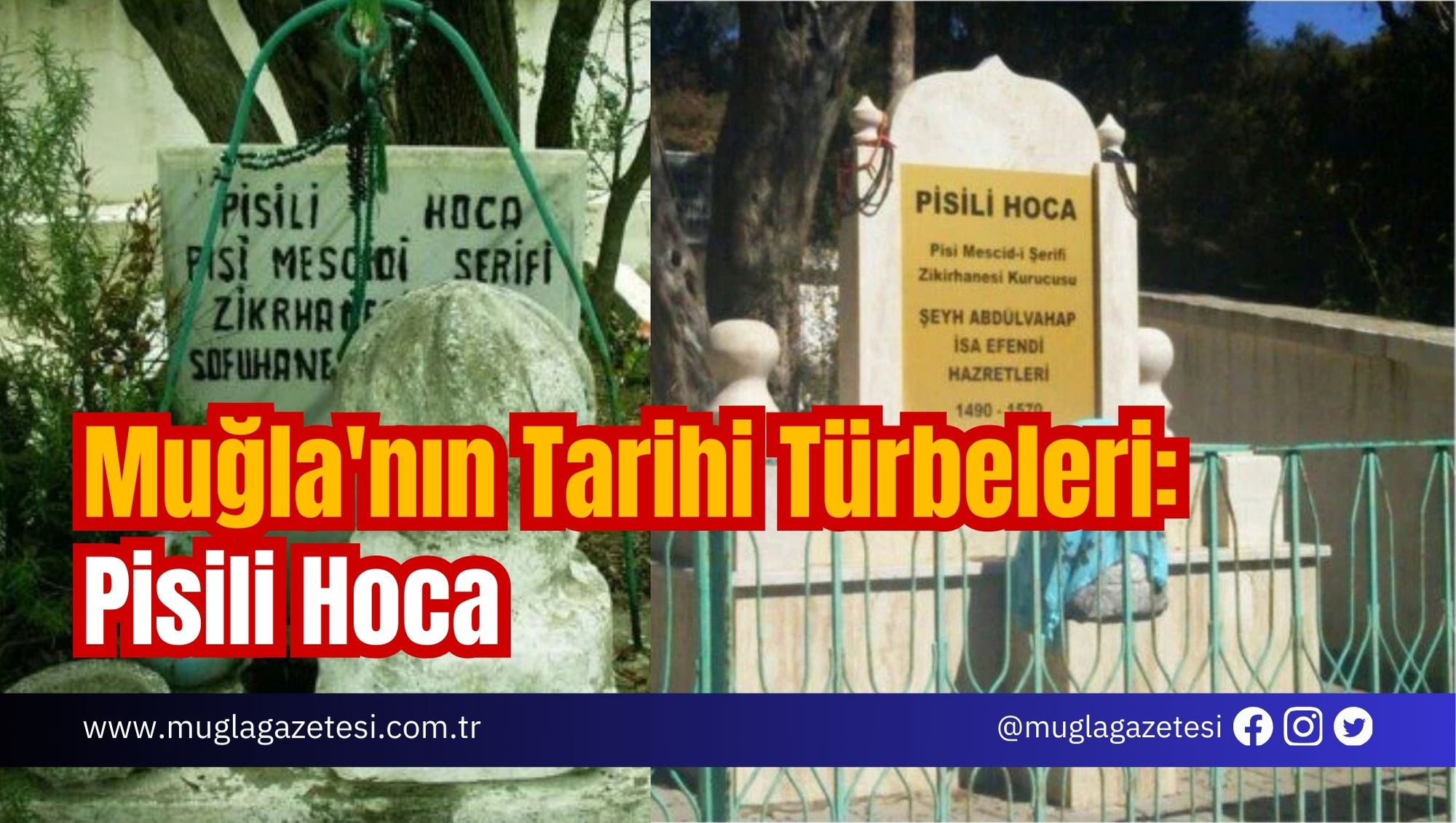 Muğla'nın Tarihi Türbeleri: Pisili Hoca