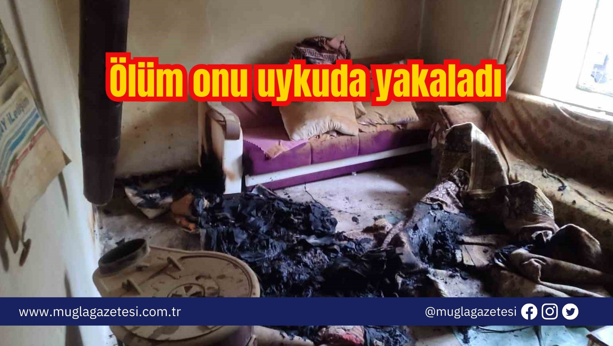 Ölüm onu uykuda yakaladı