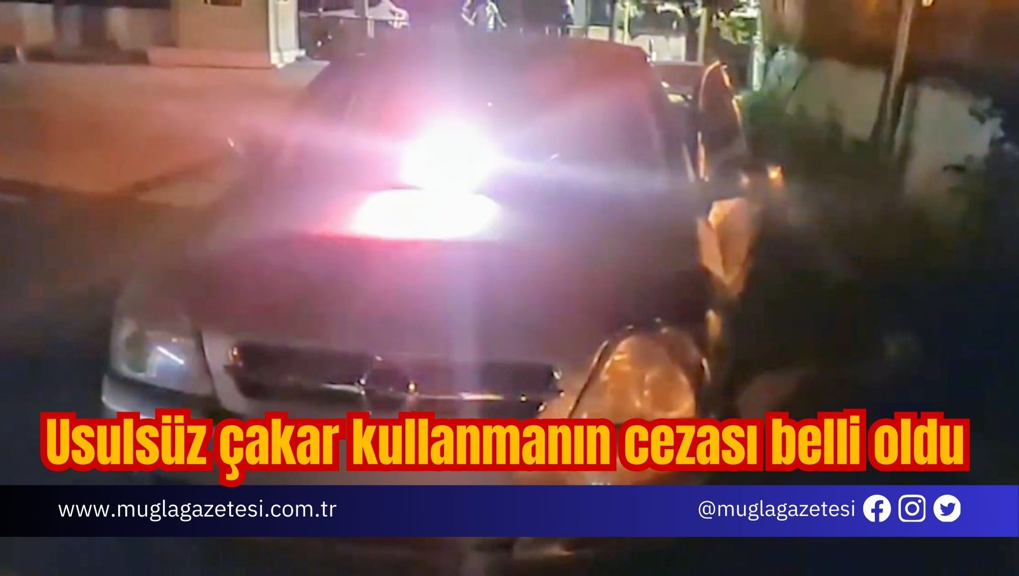 Usulsüz çakar kullanmanın cezası belli oldu