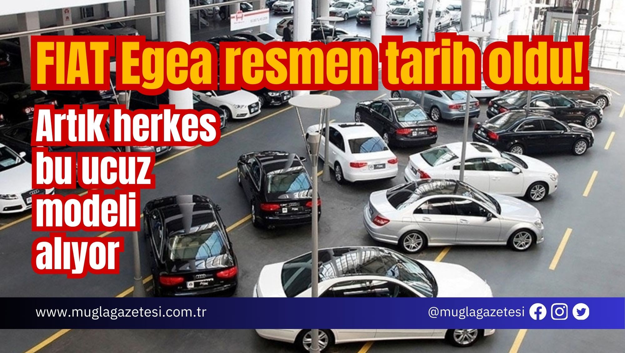 FIAT Egea resmen tarih oldu! Artık herkes bu ucuz modeli alıyor