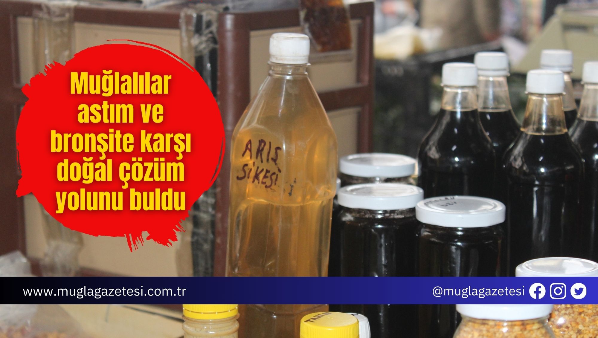 Muğlalılar astım ve bronşite karşı doğal çözüm yolunu buldu