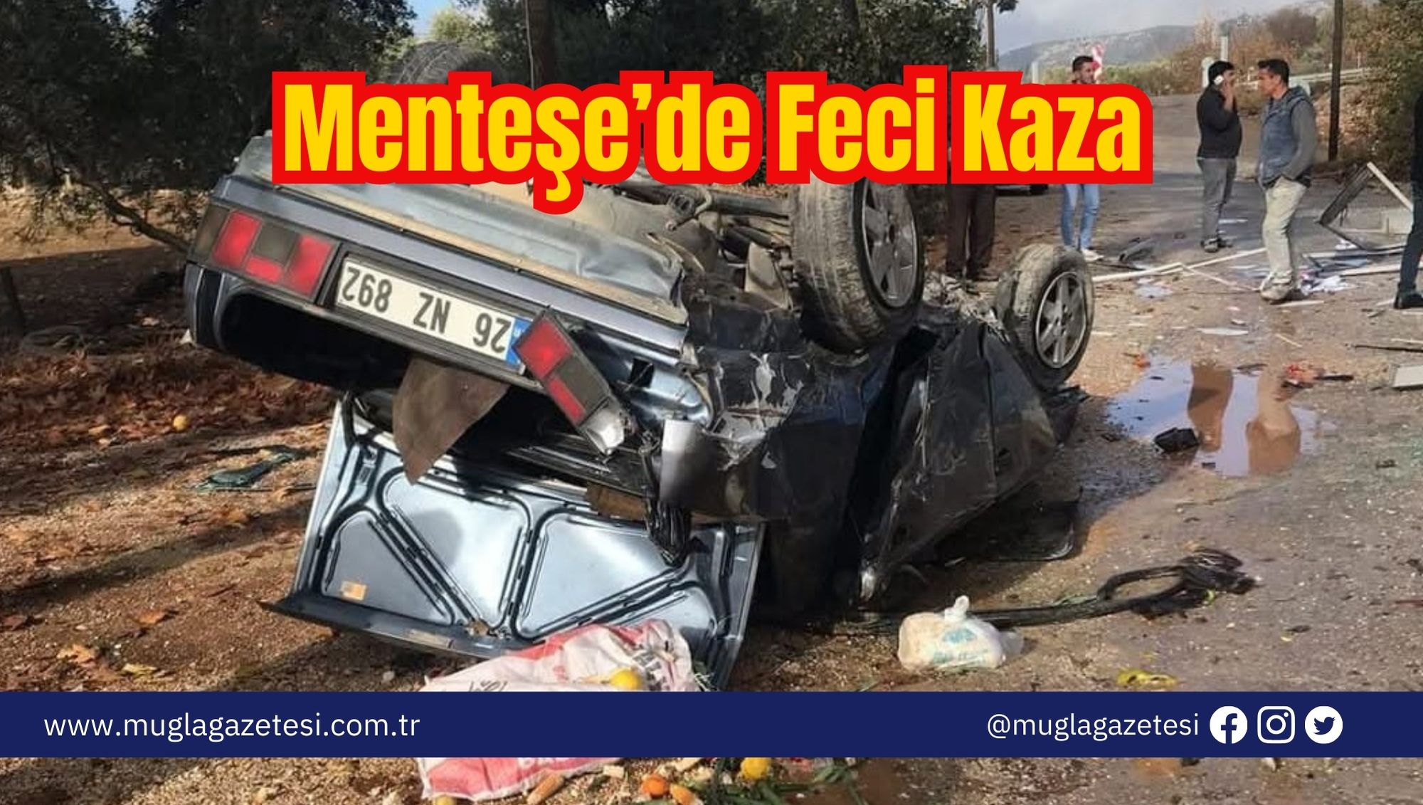 Menteşe’de Feci Kaza