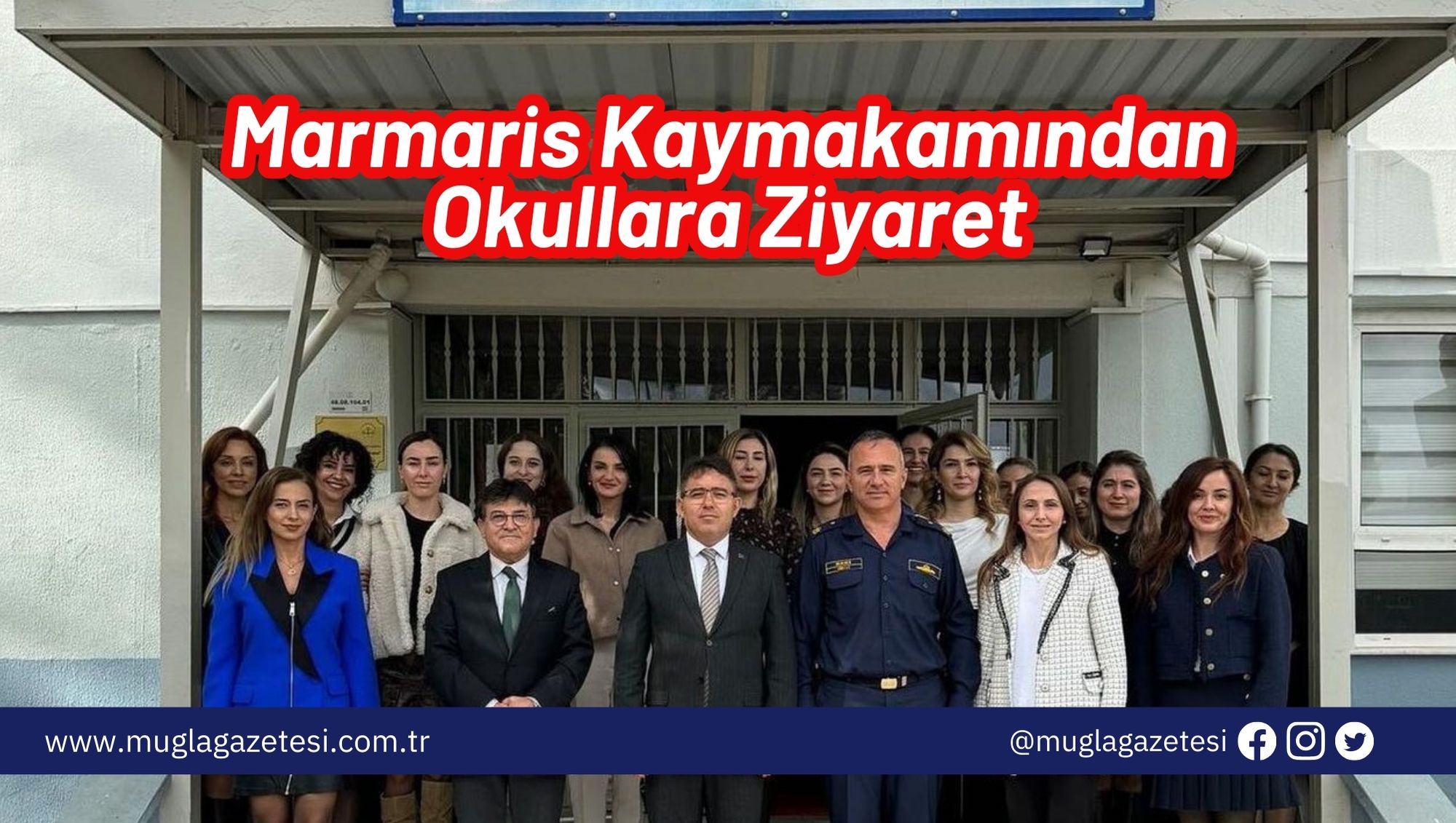 Marmaris Kaymakamından Okullara Ziyaret