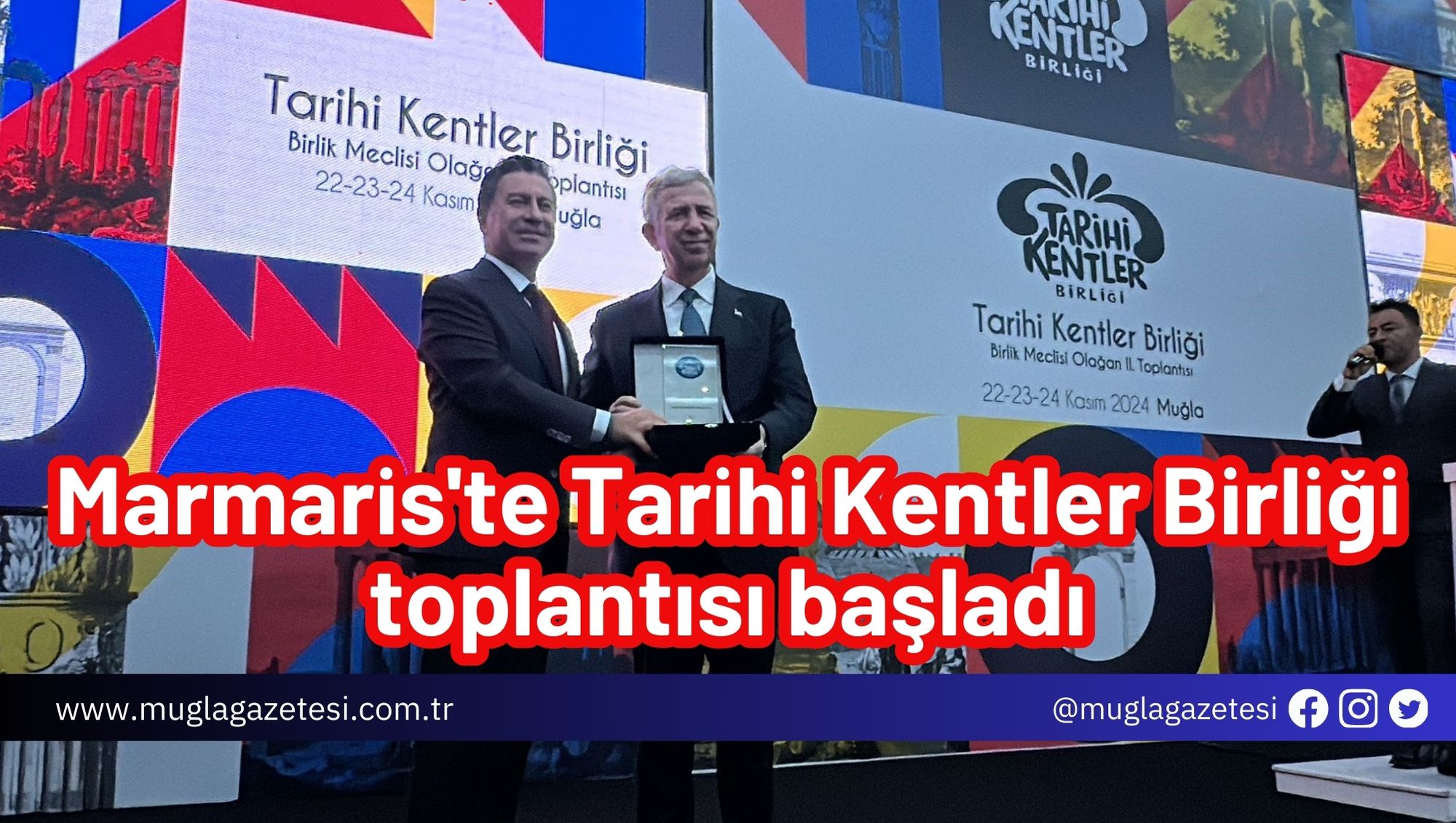 Marmaris'te Tarihi Kentler Birliği toplantısı başladı