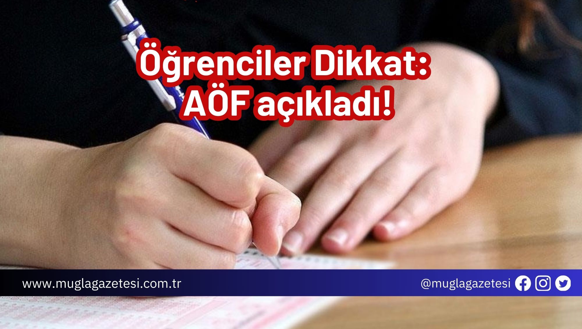 Öğrenciler Dikkat: AÖF açıkladı!