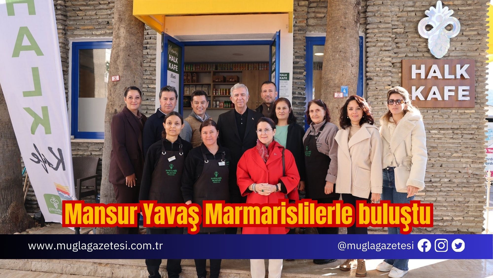 Mansur Yavaş Marmarislilerle buluştu