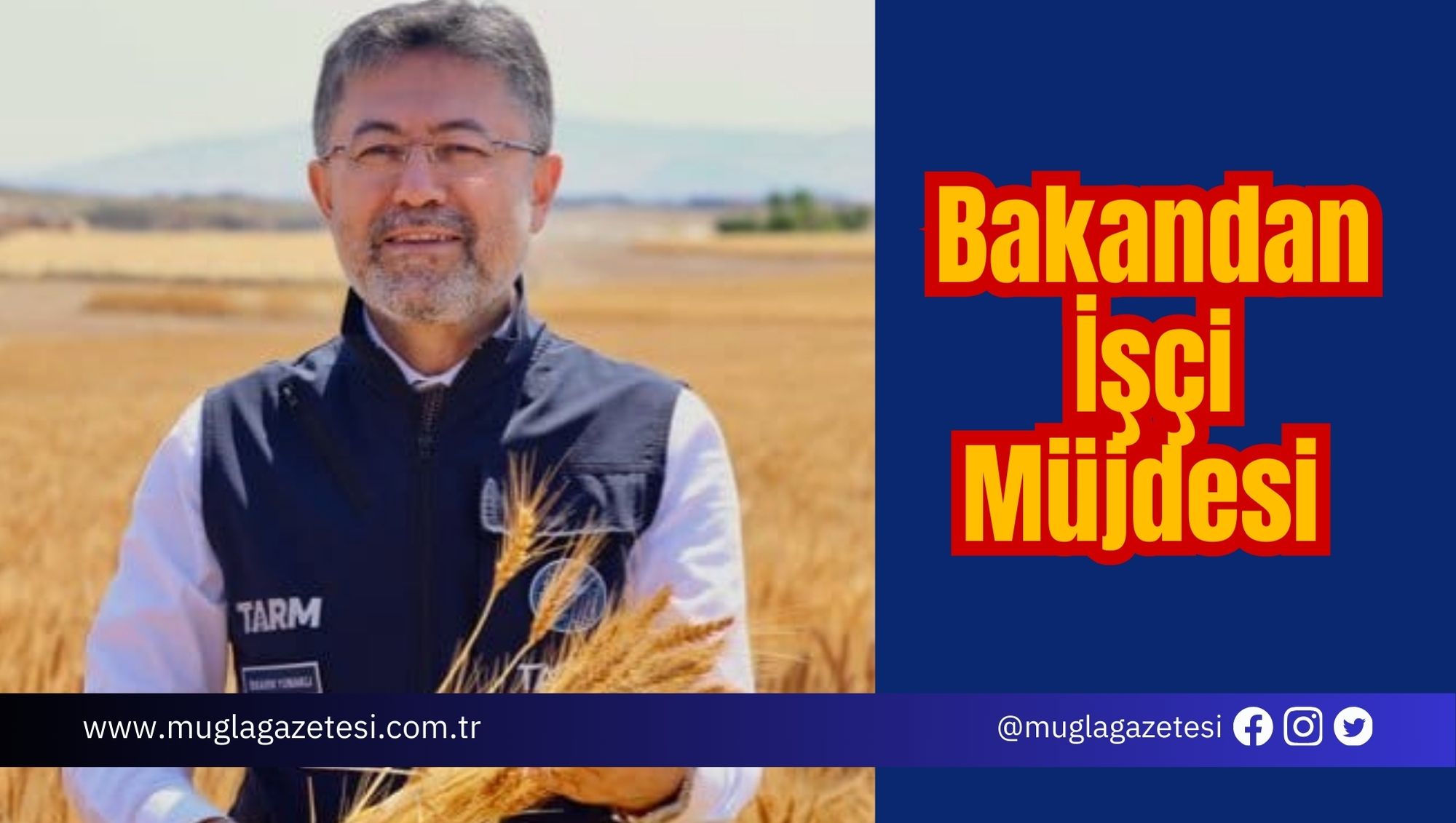 Bakandan İşçi Müjdesi