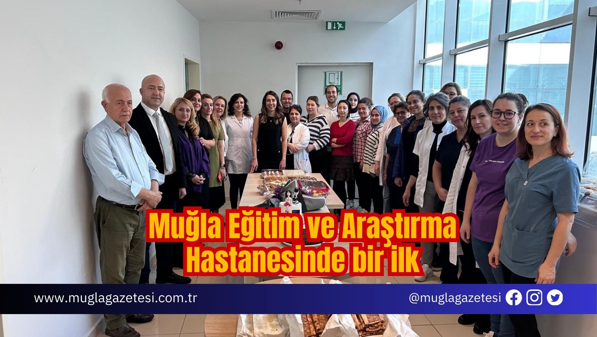 Muğla Eğitim ve Araştırma Hastanesinde bir ilk