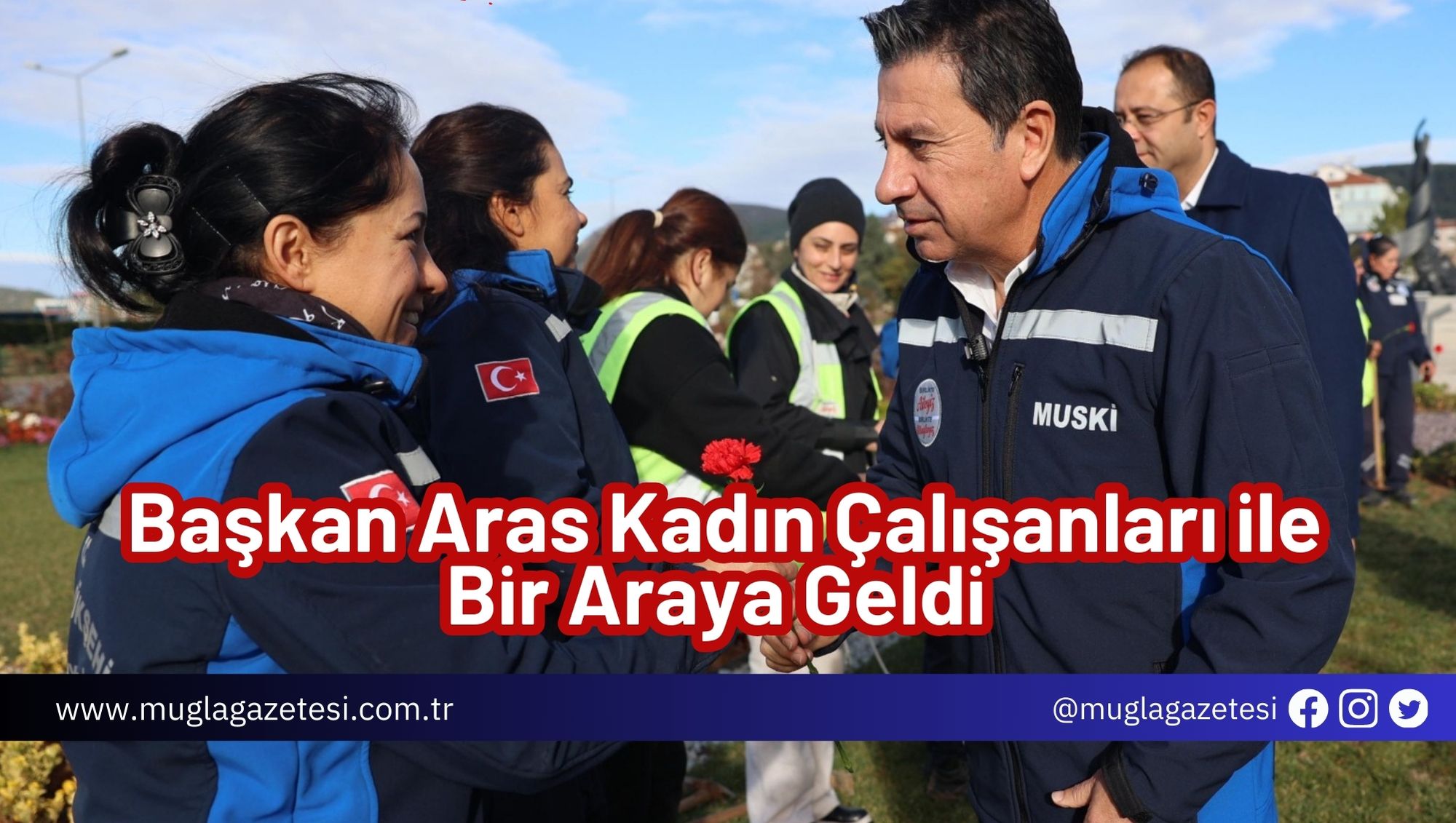 Başkan Aras Kadın Çalışanları ile Bir Araya Geldi