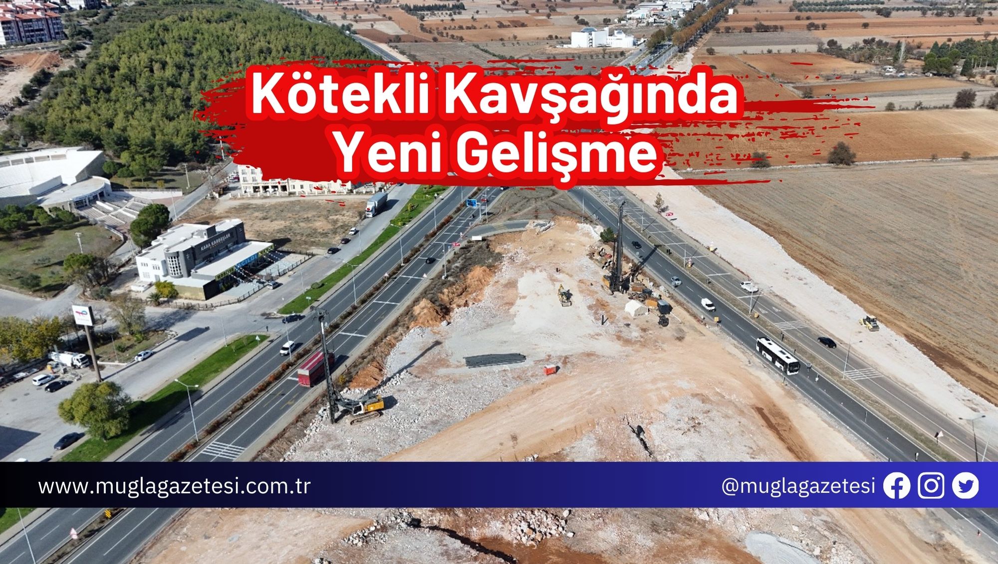 Kötekli Kavşağında Yeni Gelişme